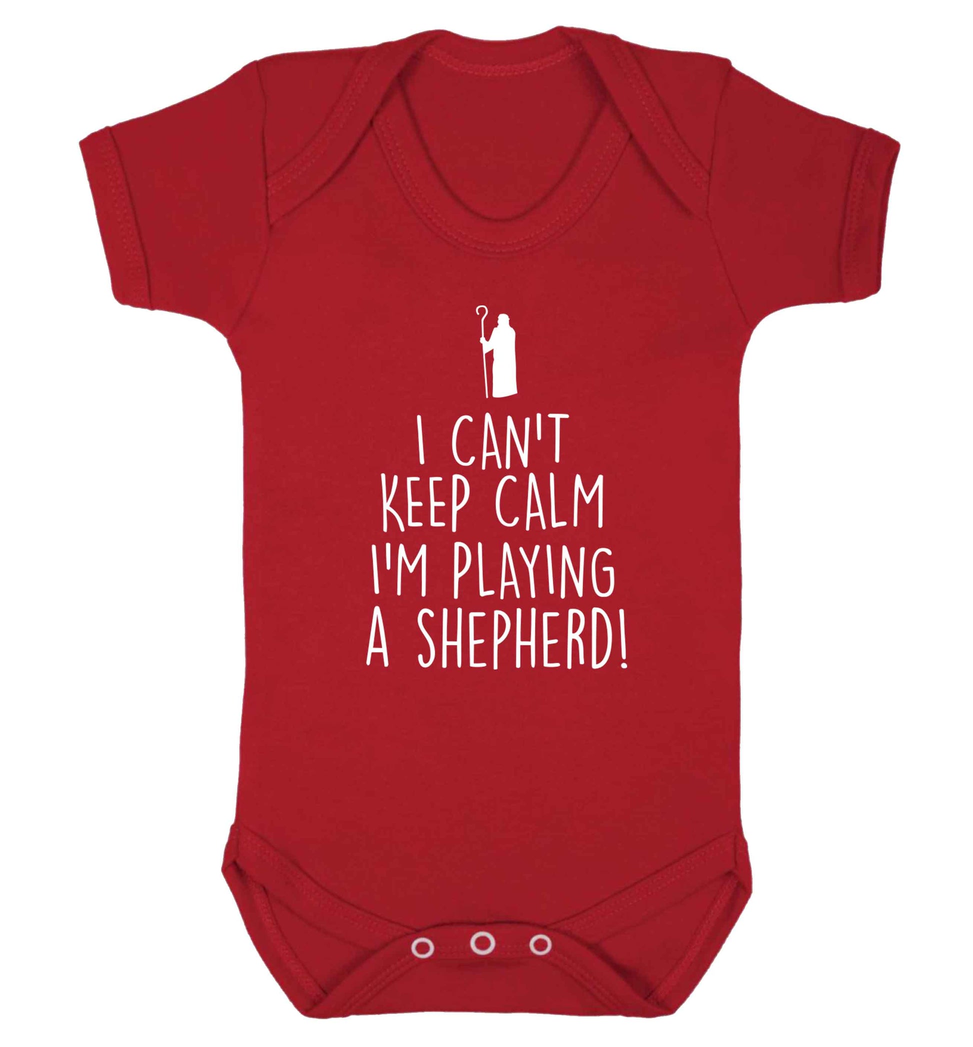 I can't keep calm I'm playing a shepherd Baby Vest red 18-24 months
