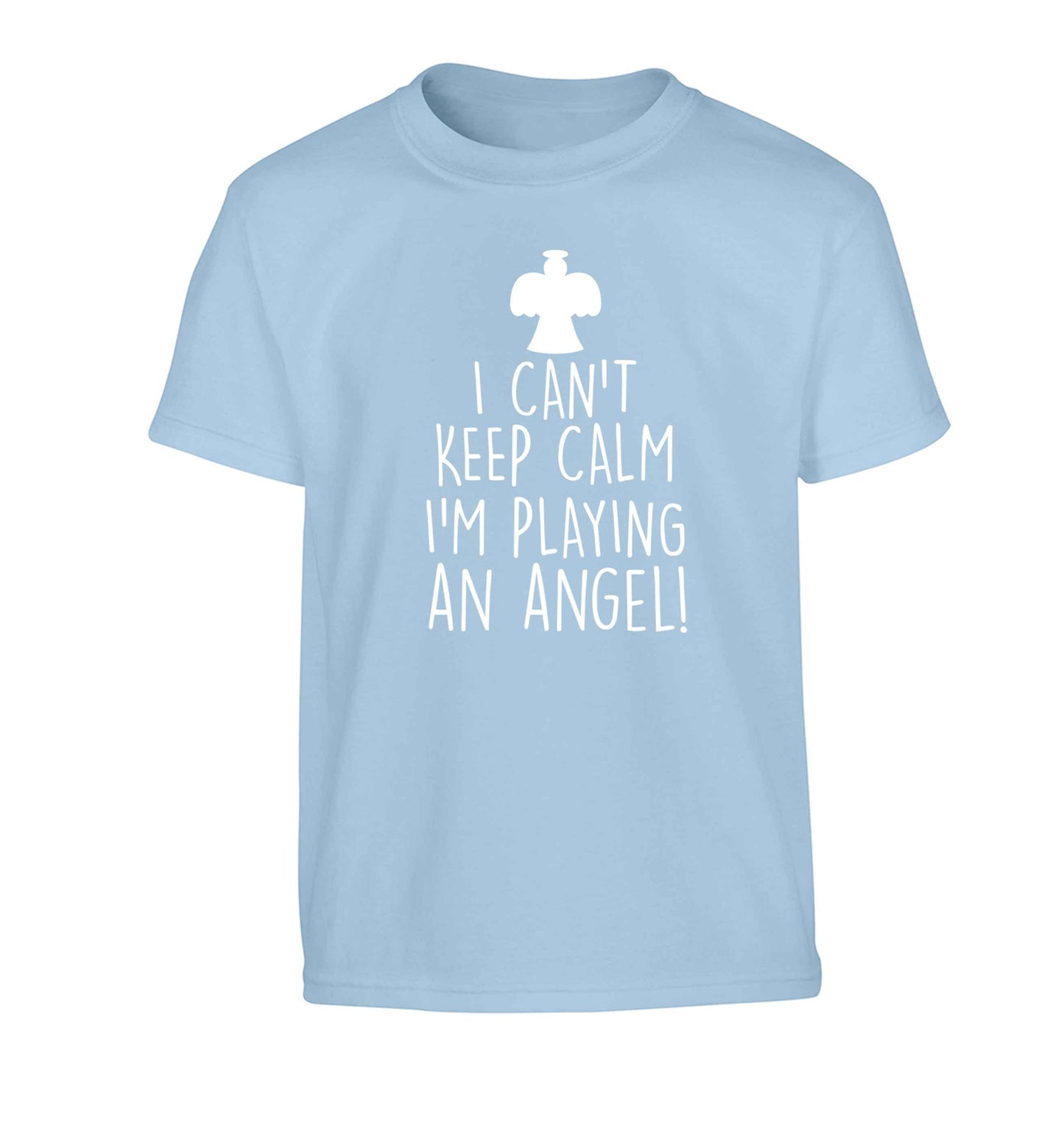 I can't keep calm I'm playing an angel! Children's light blue Tshirt 12-13 Years