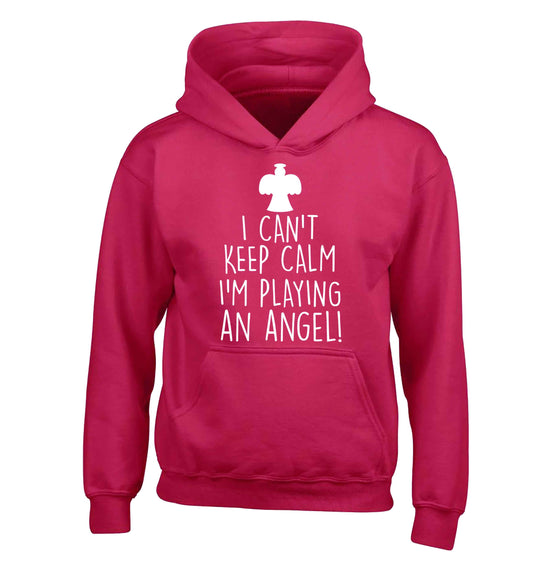 I can't keep calm I'm playing an angel! children's pink hoodie 12-13 Years