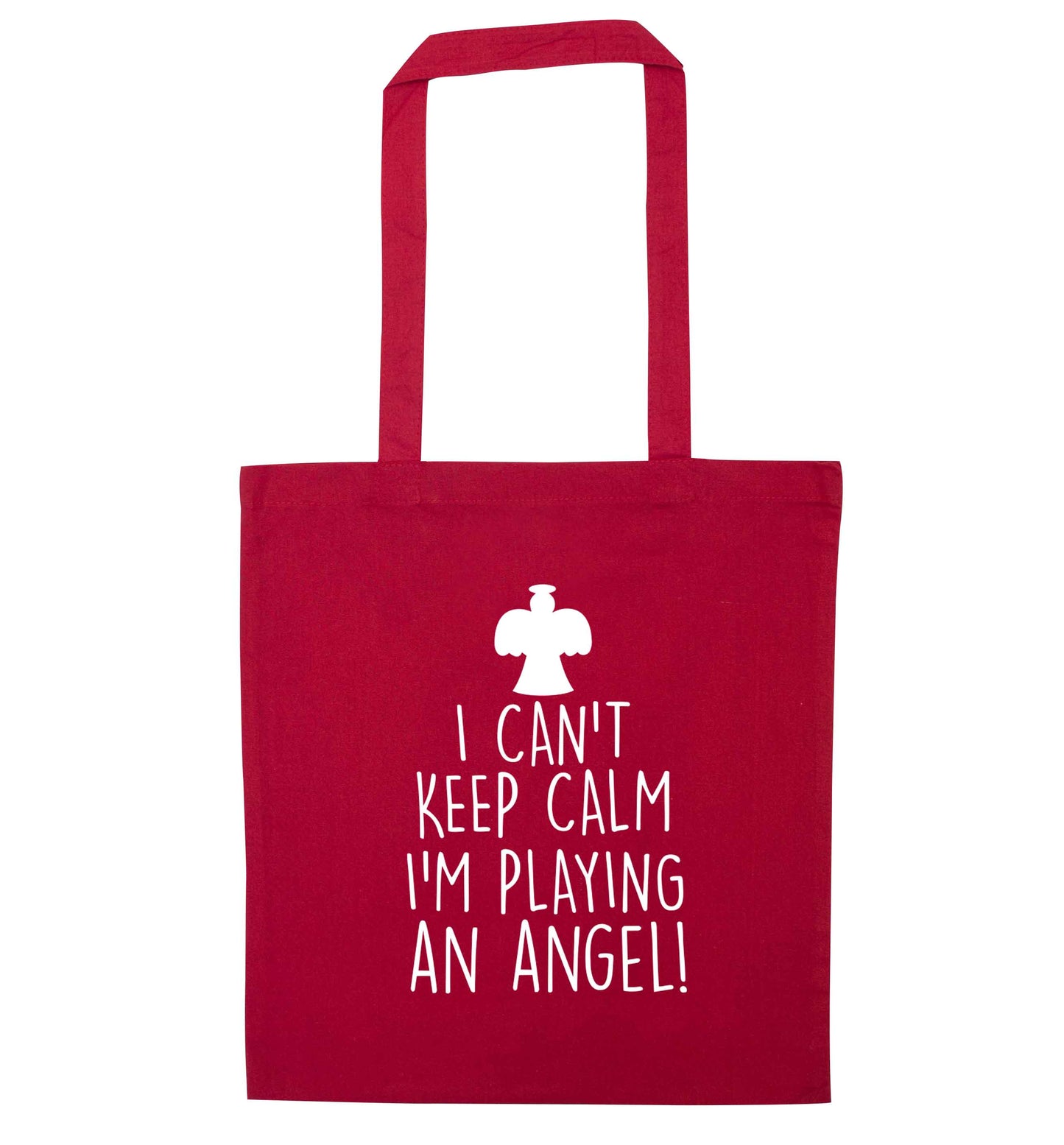 I can't keep calm I'm playing an angel! red tote bag