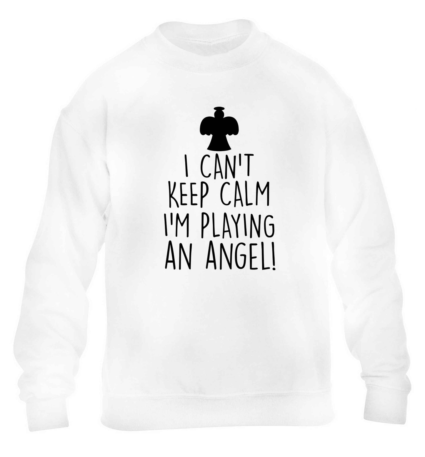 I can't keep calm I'm playing an angel! children's white sweater 12-13 Years