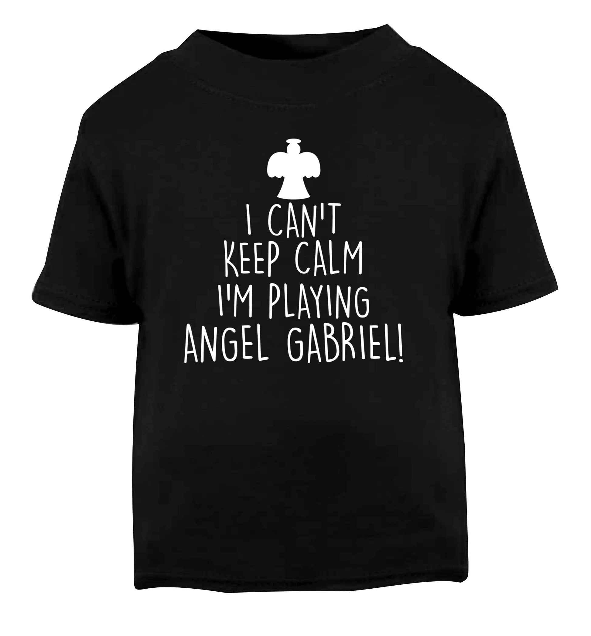 I can't keep calm I'm playing angel gabriel Black Baby Toddler Tshirt 2 years