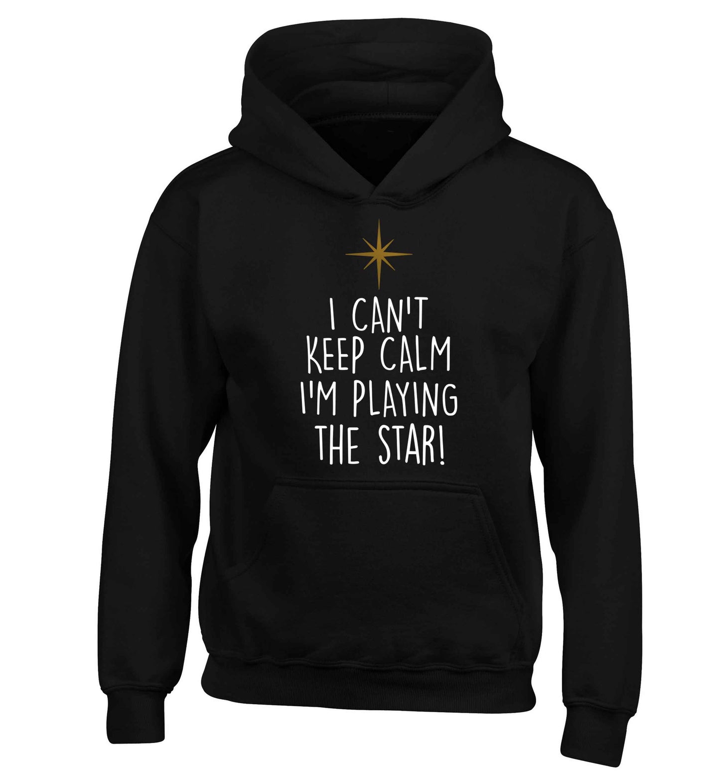 I can't keep calm I'm playing the star! children's black hoodie 12-13 Years