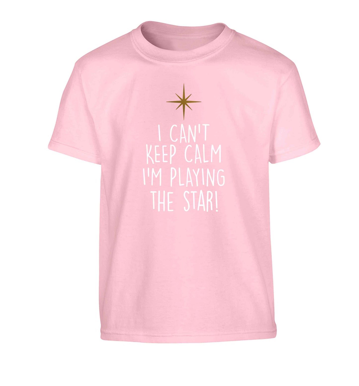 I can't keep calm I'm playing the star! Children's light pink Tshirt 12-13 Years