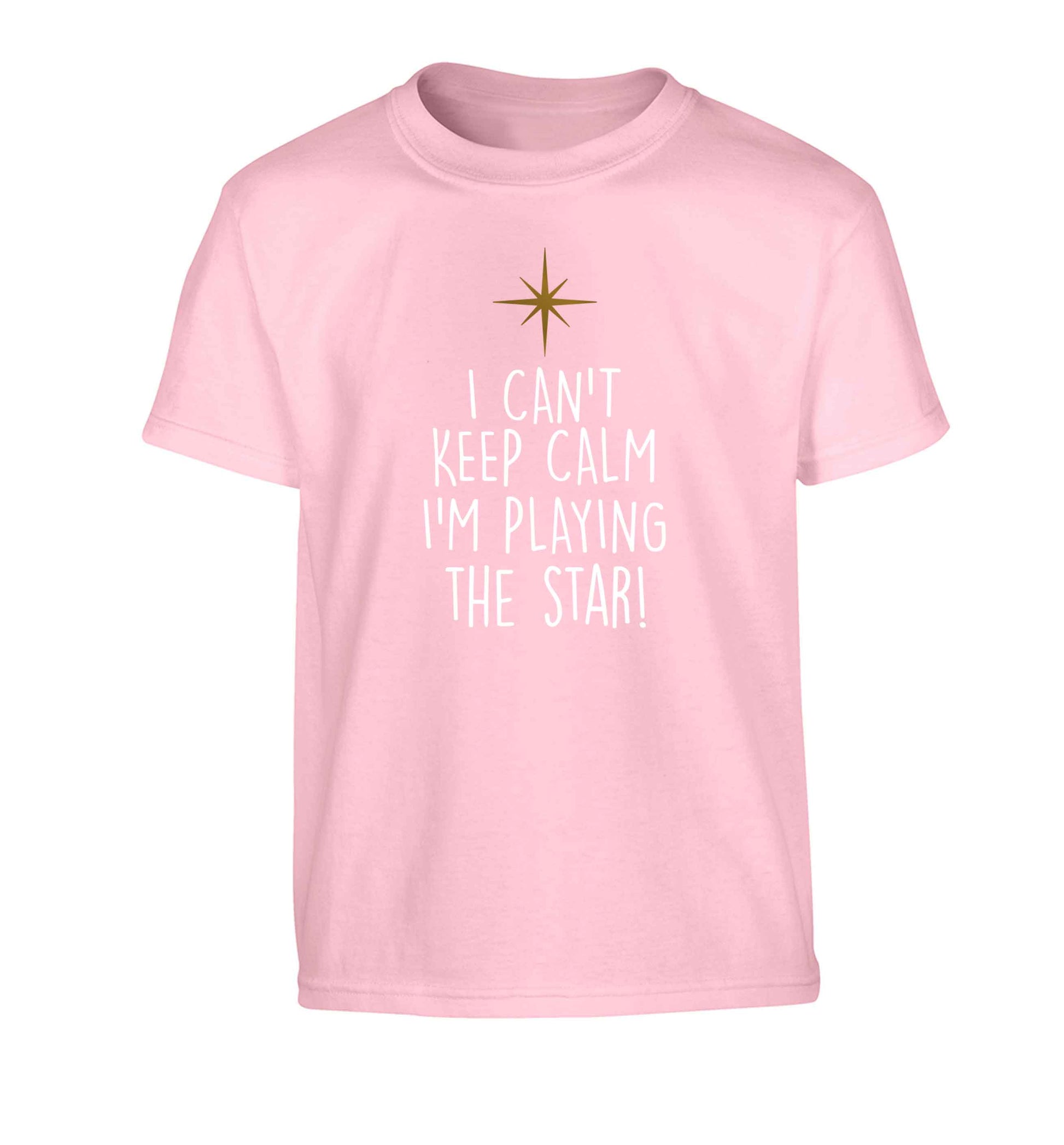 I can't keep calm I'm playing the star! Children's light pink Tshirt 12-13 Years