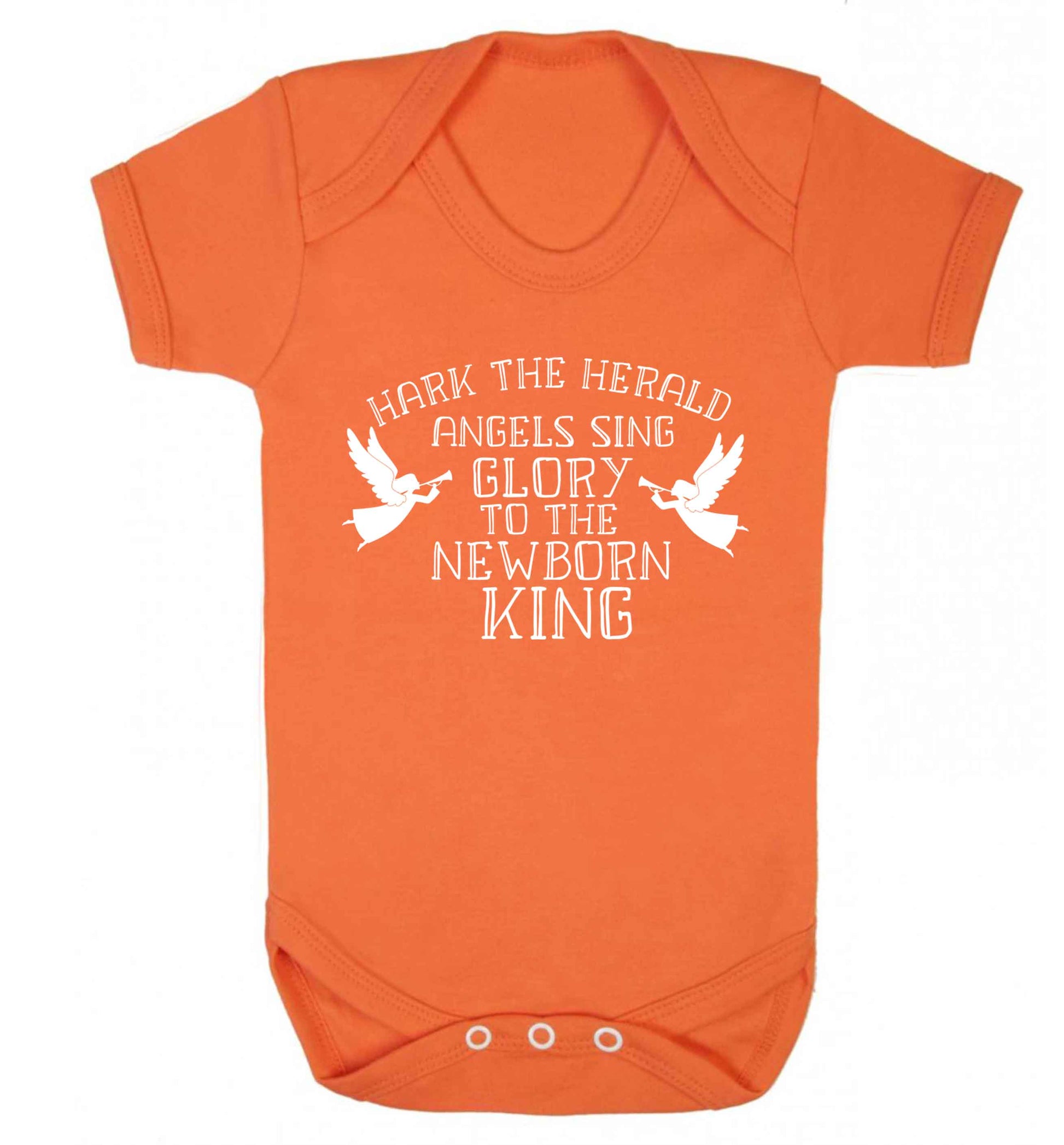 Hark the herold angels sing glory to the newborn king Baby Vest orange 18-24 months