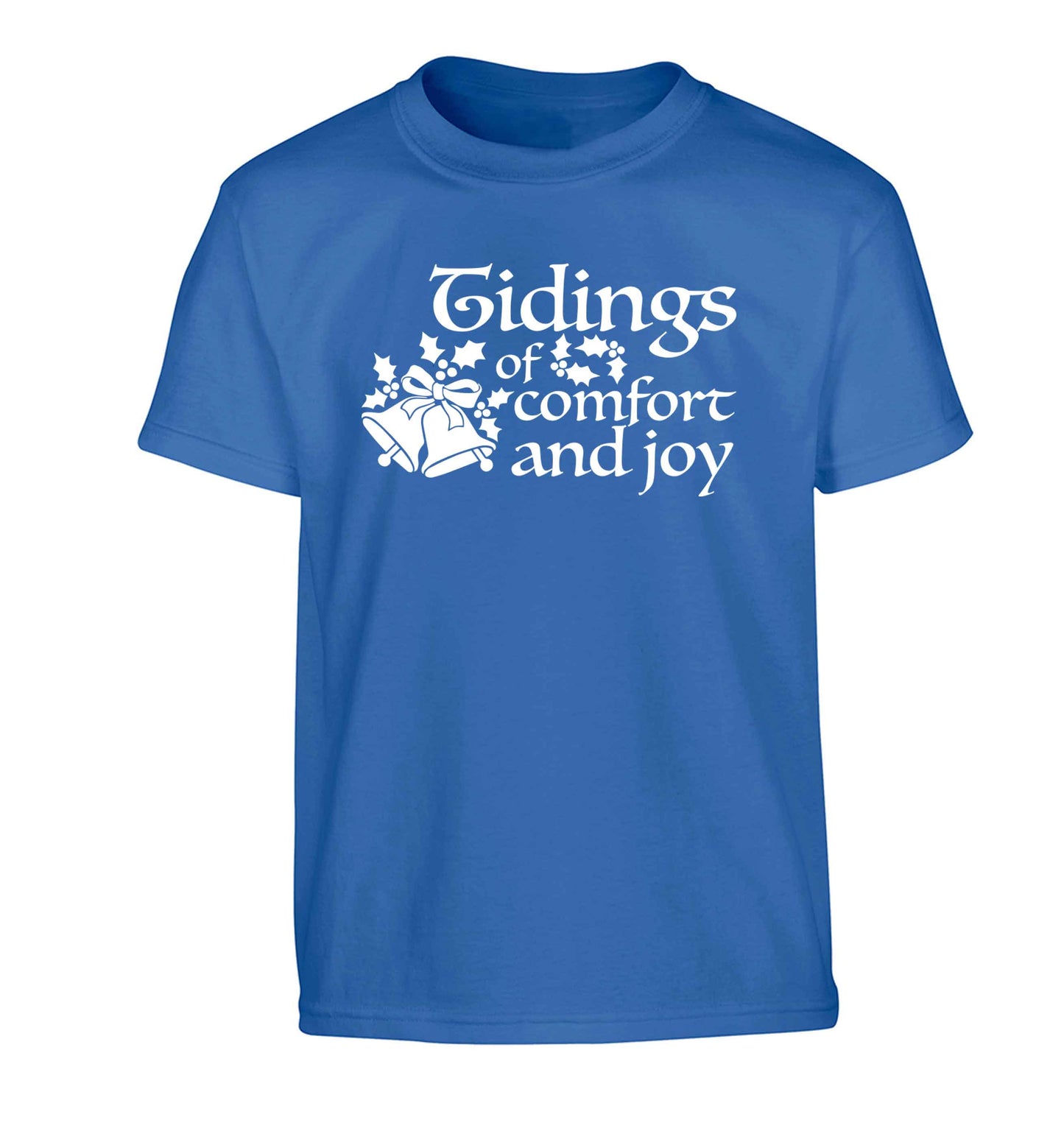 Tidings of comfort and joy Children's blue Tshirt 12-13 Years