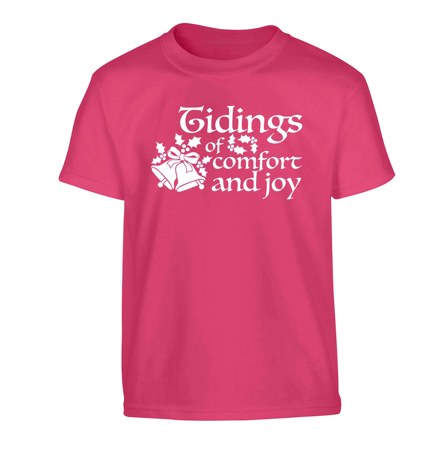 Tidings of comfort and joy Children's pink Tshirt 12-13 Years