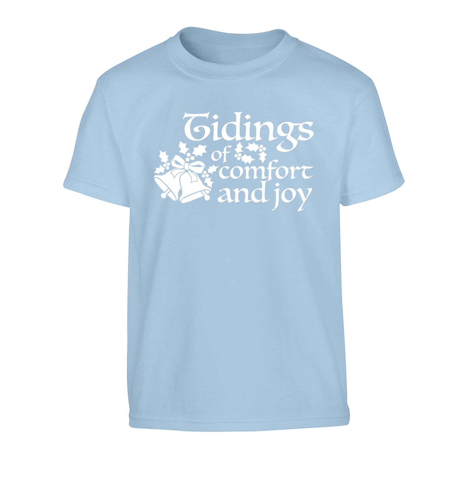 Tidings of comfort and joy Children's light blue Tshirt 12-13 Years