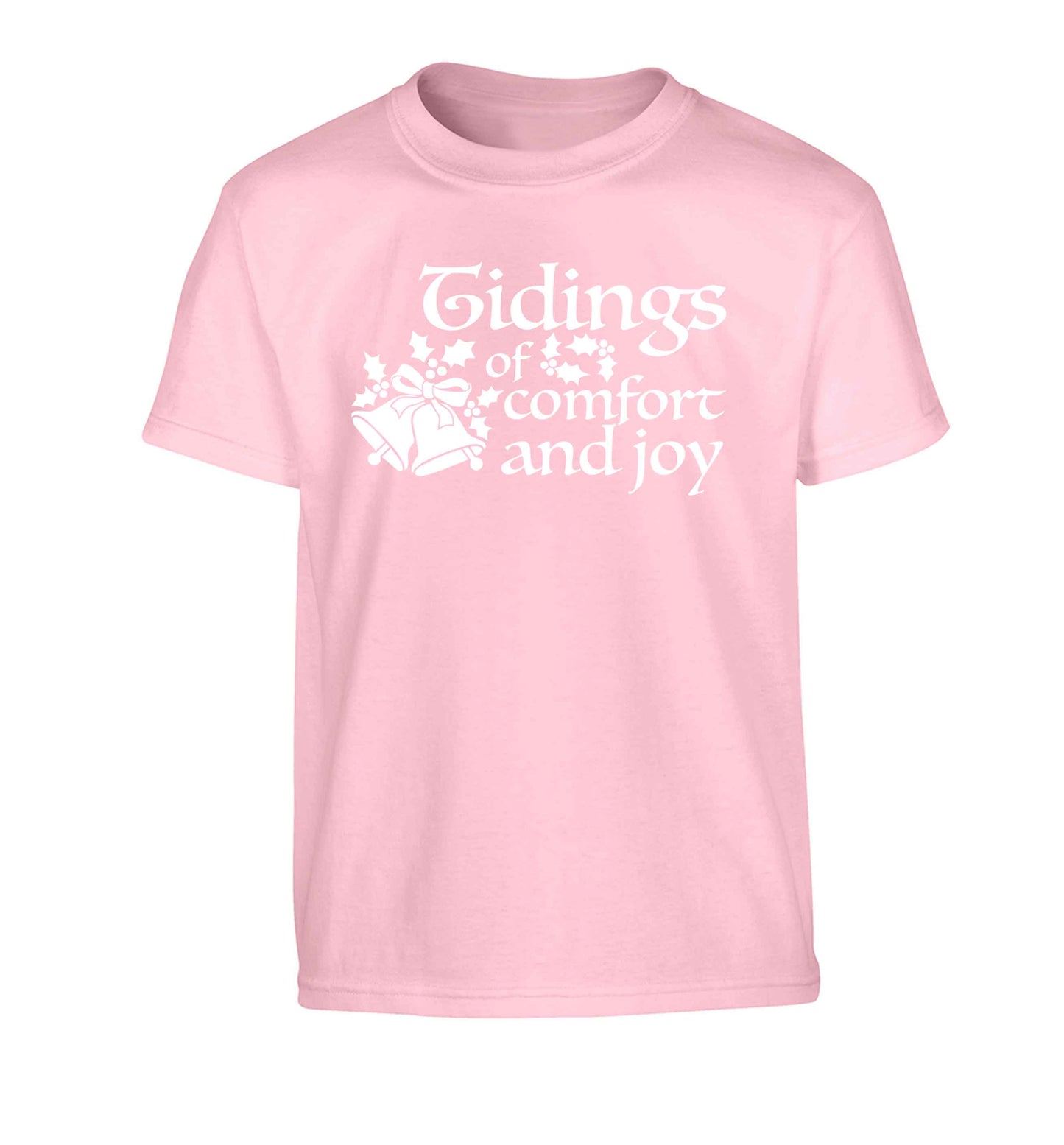Tidings of comfort and joy Children's light pink Tshirt 12-13 Years