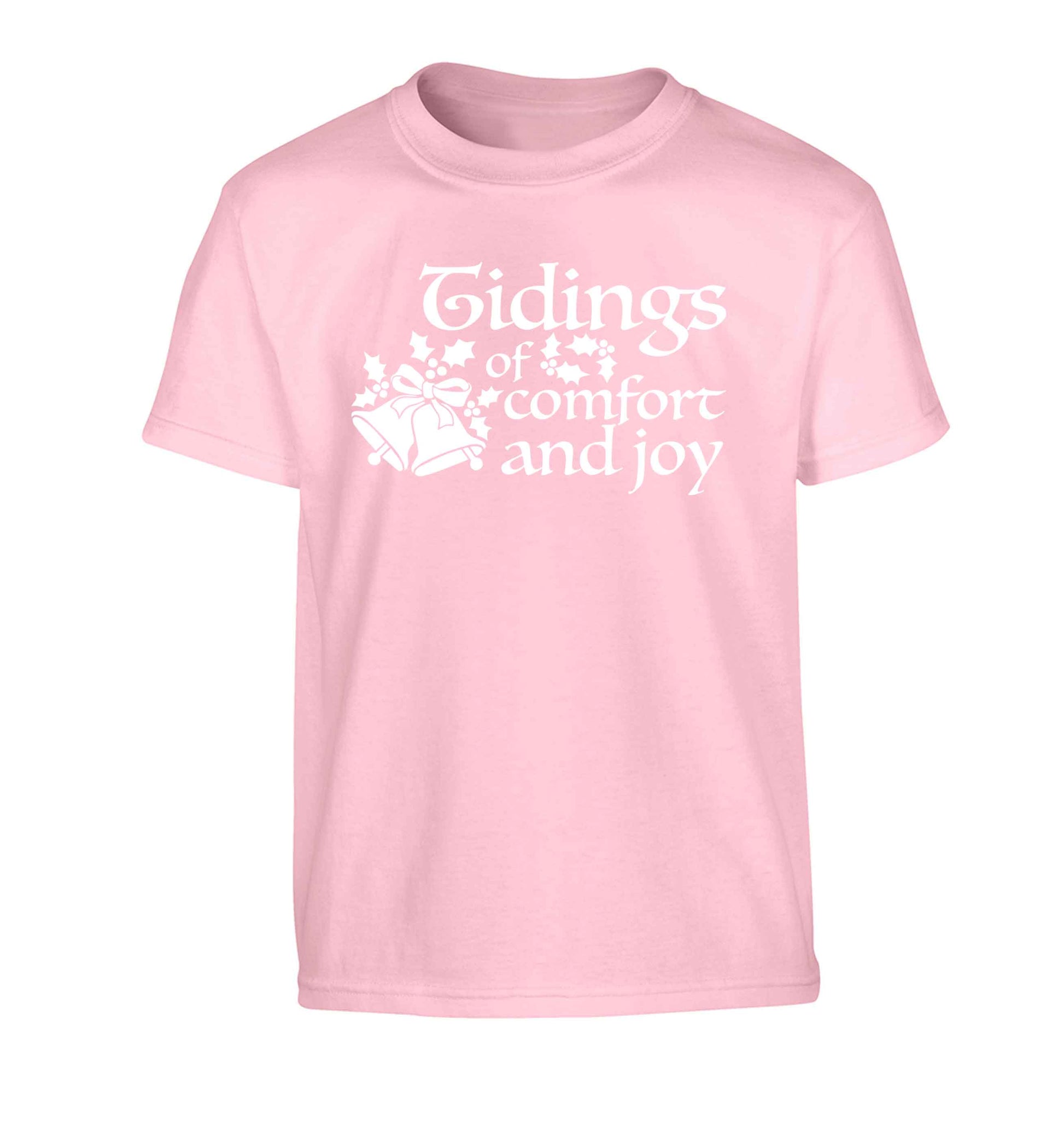 Tidings of comfort and joy Children's light pink Tshirt 12-13 Years