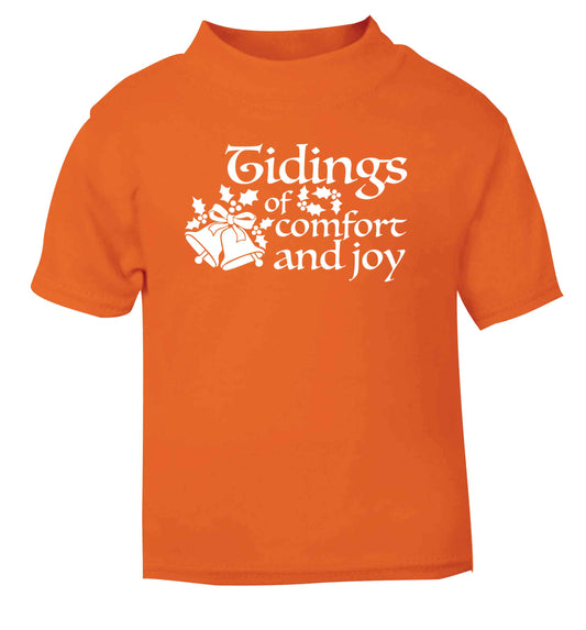 Tidings of comfort and joy orange Baby Toddler Tshirt 2 Years