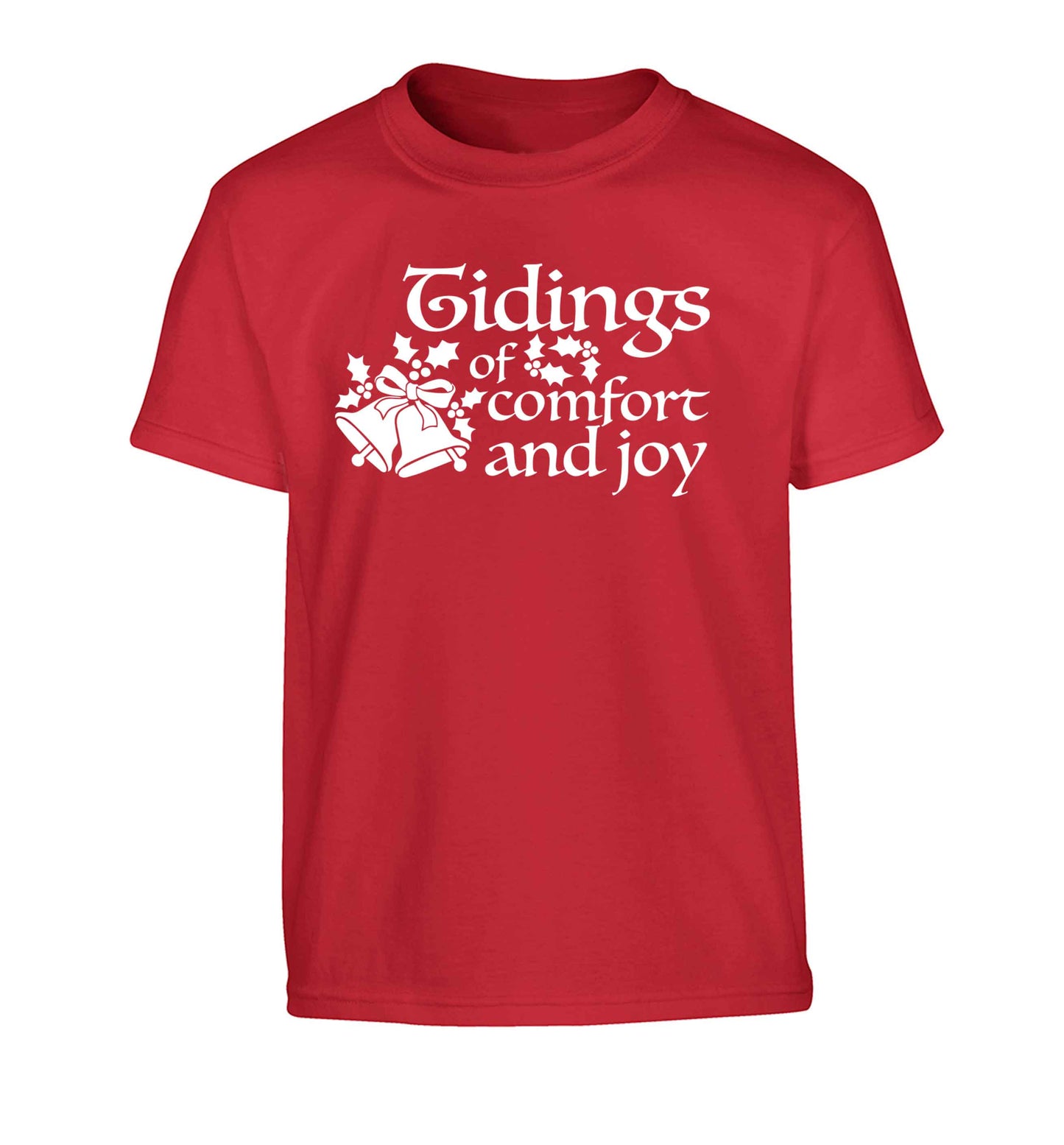 Tidings of comfort and joy Children's red Tshirt 12-13 Years