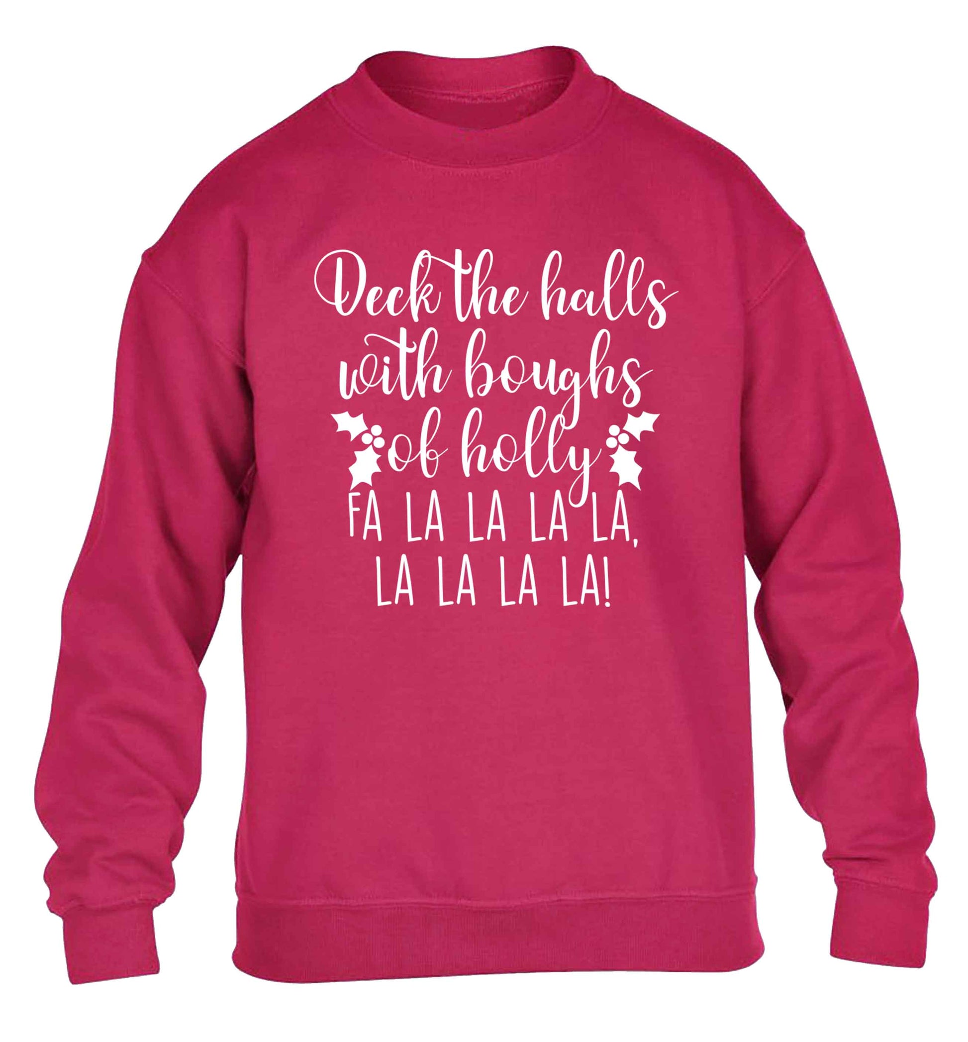 Deck the halls with boughs of holly fa la la la la, la la la la! children's pink sweater 12-13 Years