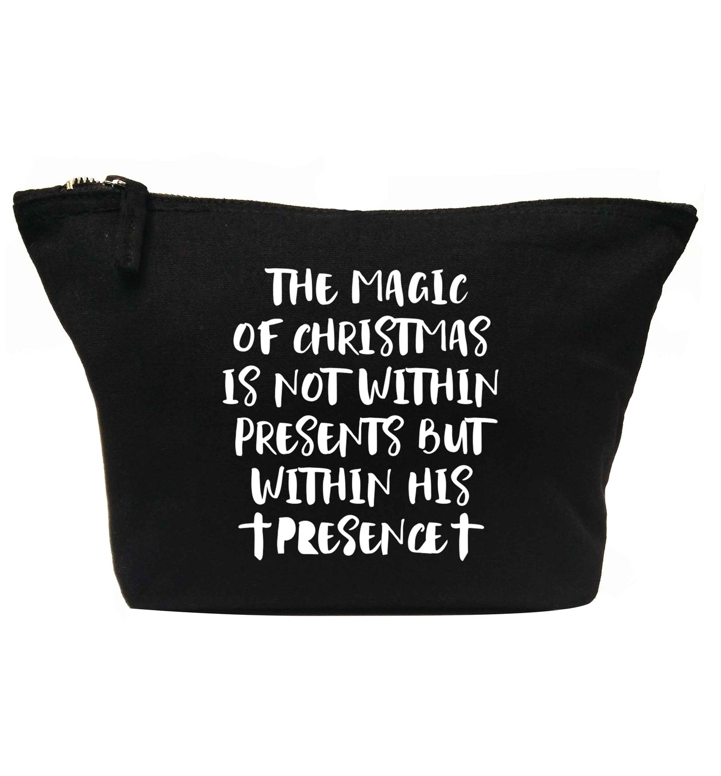 The magic of Christmas is not within presents but within his presence | makeup / wash bag
