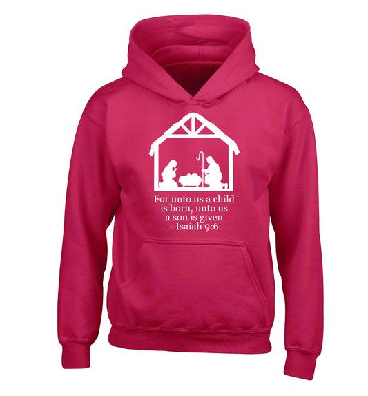 For unto us a child is born, unto us a child is given - isaiah 9:6 children's pink hoodie 12-13 Years