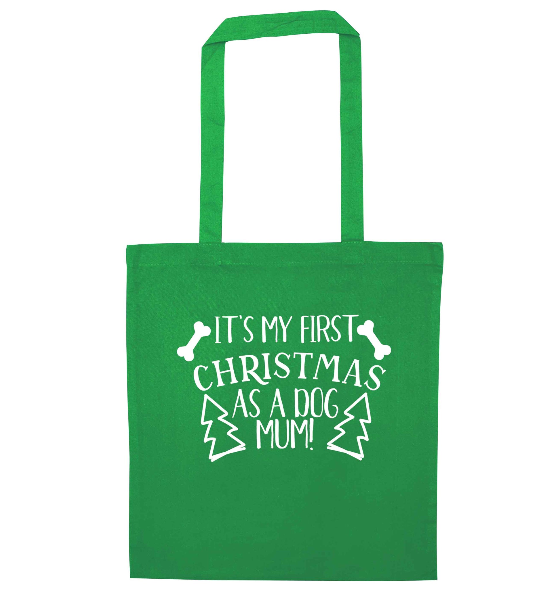 It's my first Christmas as a dog mum! green tote bag