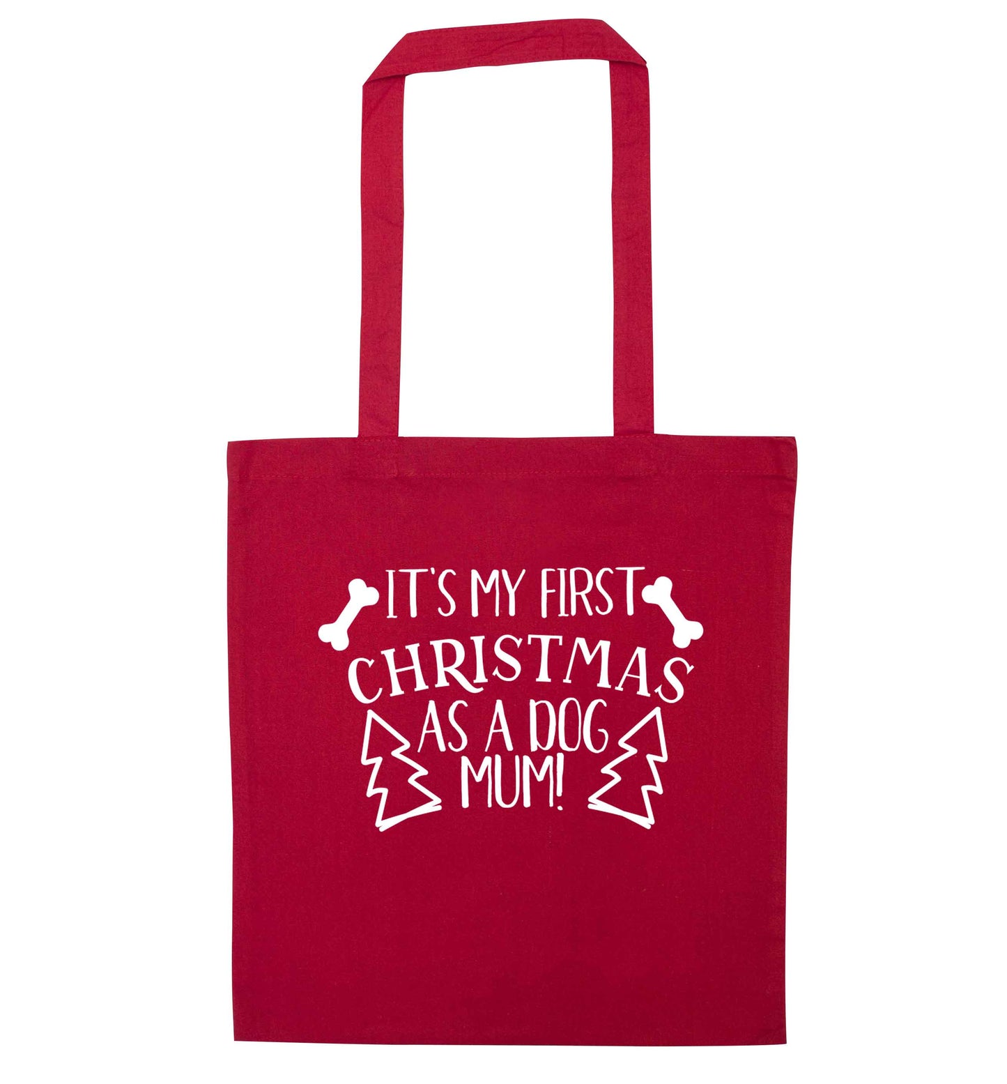 It's my first Christmas as a dog mum! red tote bag