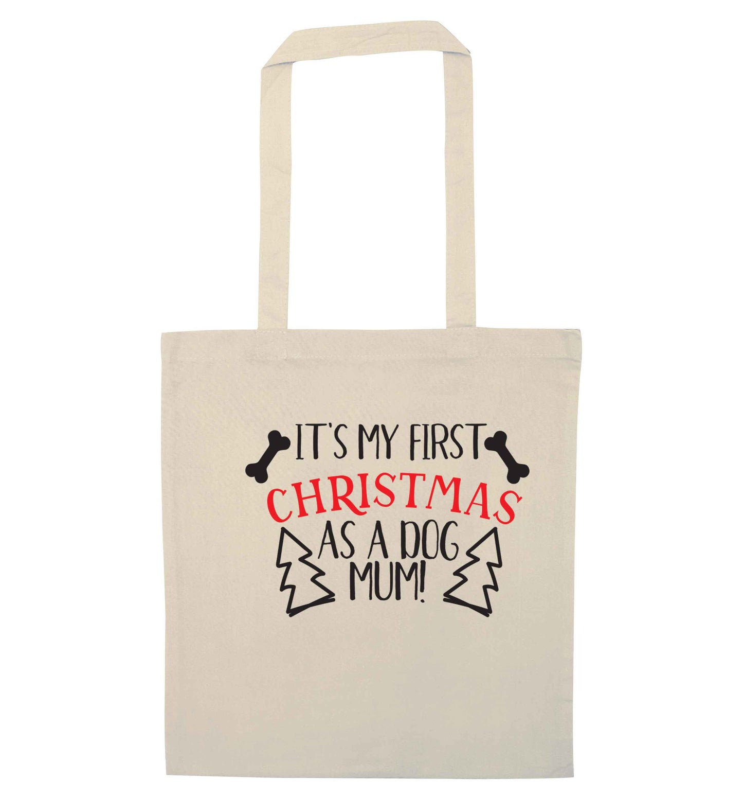 It's my first Christmas as a dog mum! natural tote bag