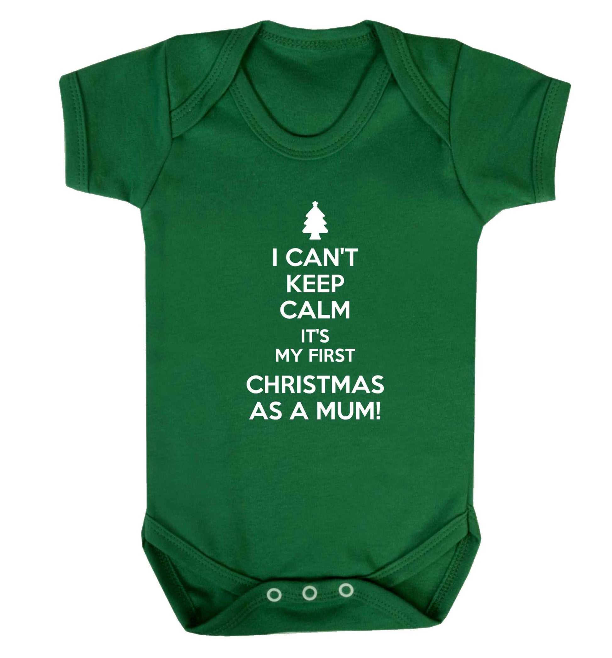 I can't keep calm it's my first Christmas as a mum Baby Vest green 18-24 months