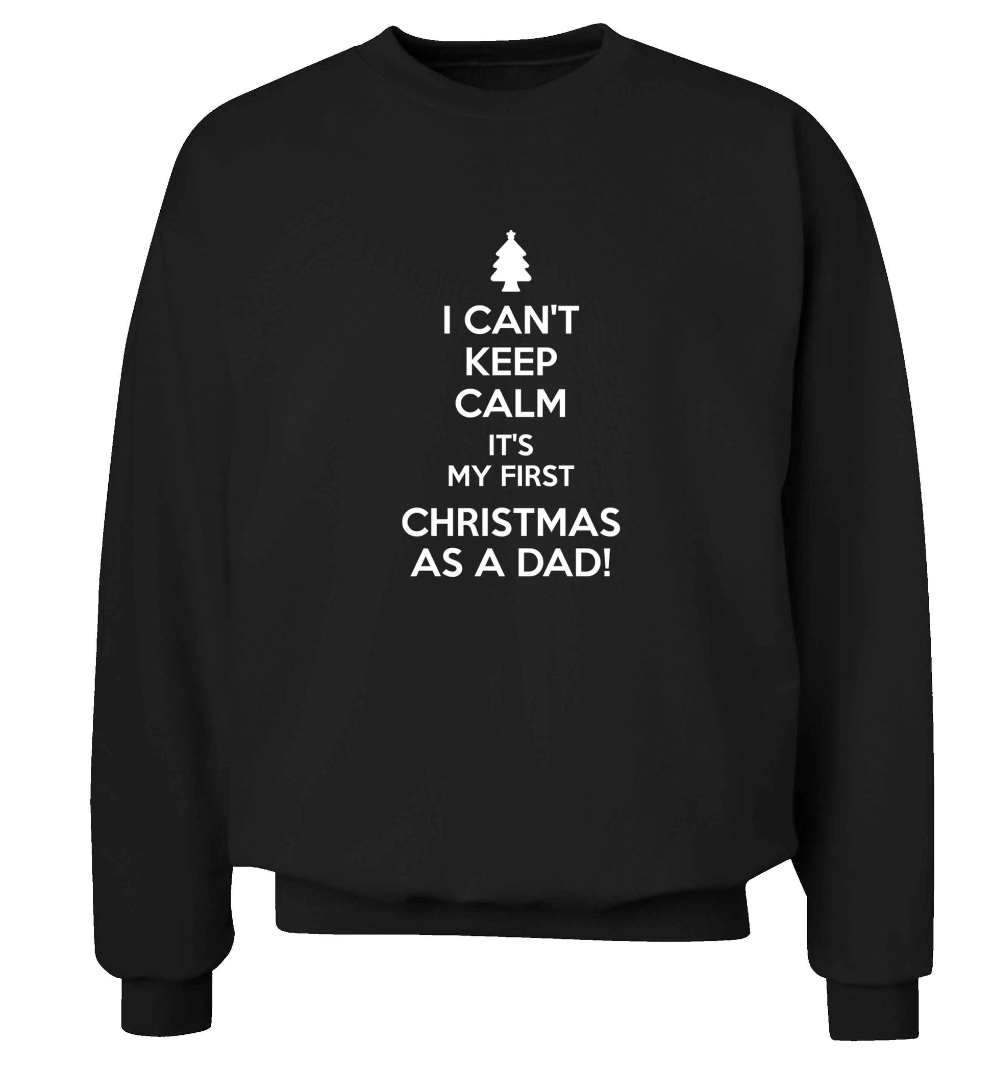 I can't keep calm it's my first Christmas as a dad Adult's unisex black Sweater 2XL