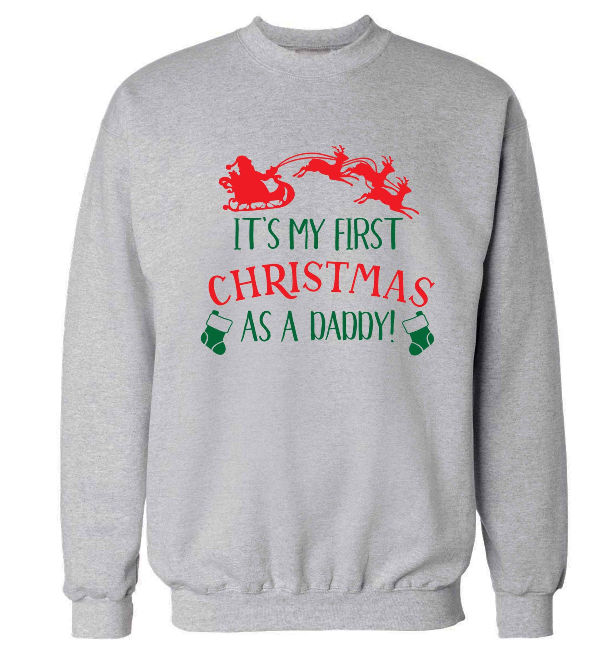 It's my first Christmas as a daddy Adult's unisex grey Sweater 2XL