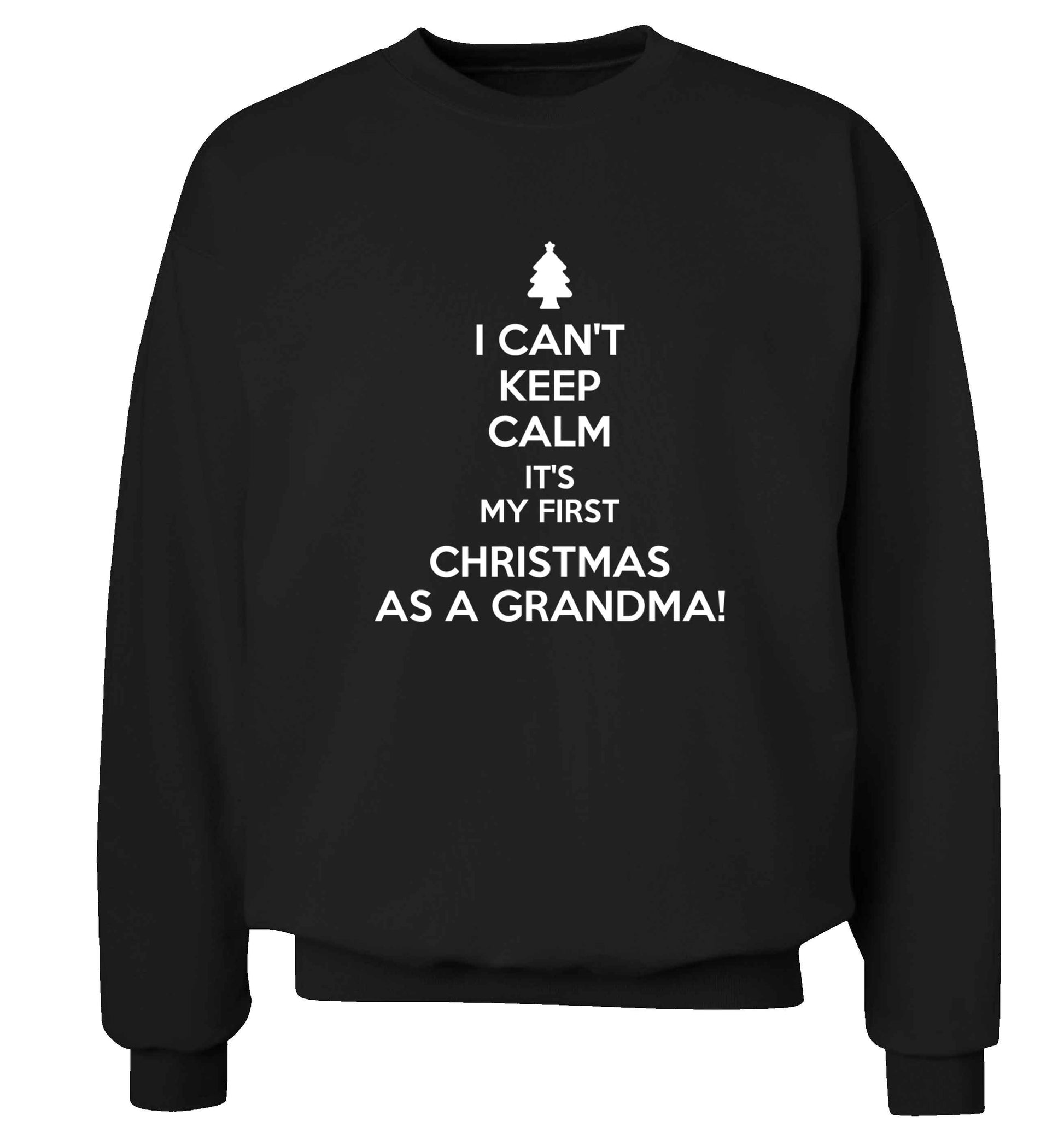 I can't keep calm it's my first Christmas as a grandma! Adult's unisex black Sweater 2XL