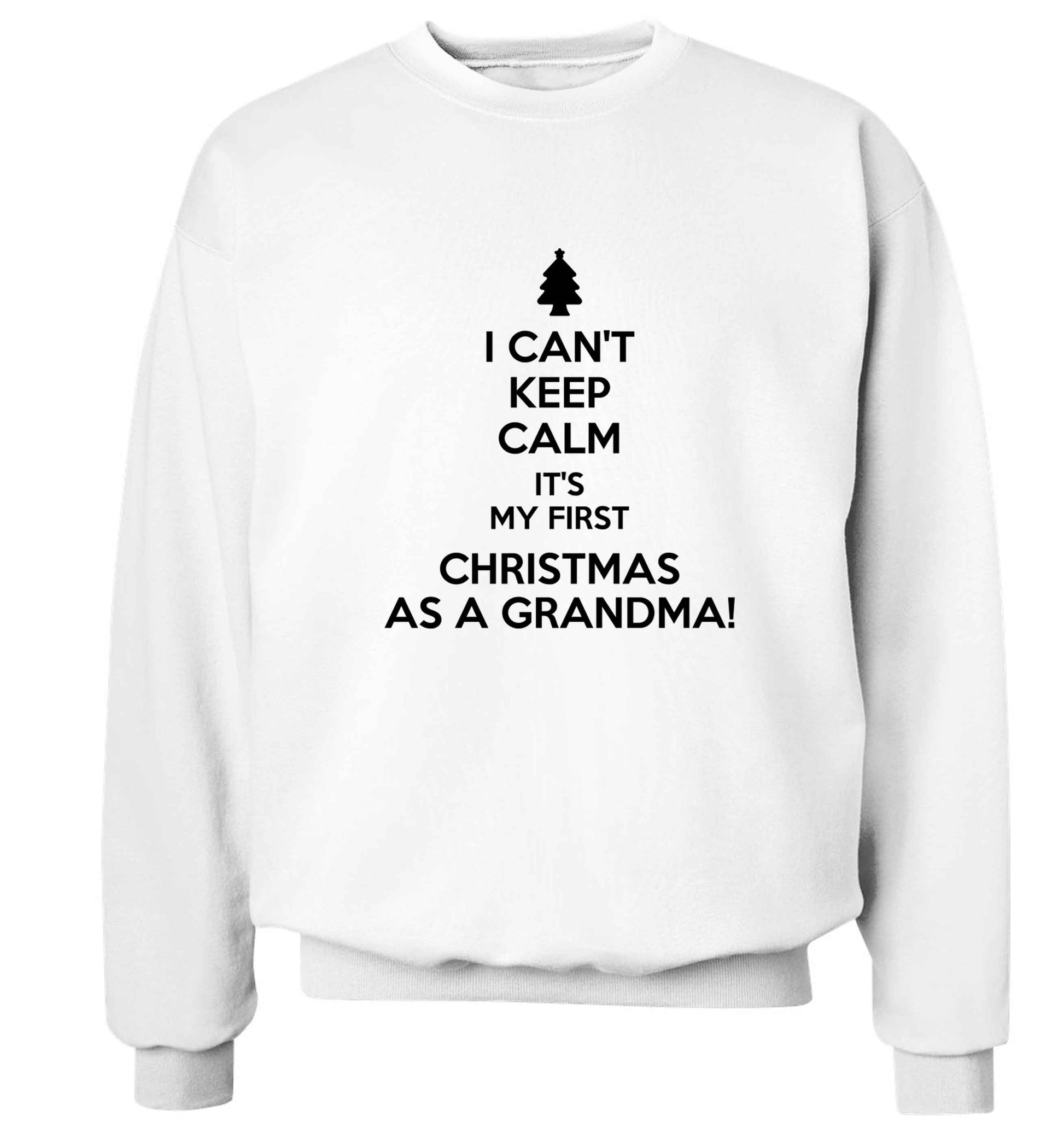I can't keep calm it's my first Christmas as a grandma! Adult's unisex white Sweater 2XL