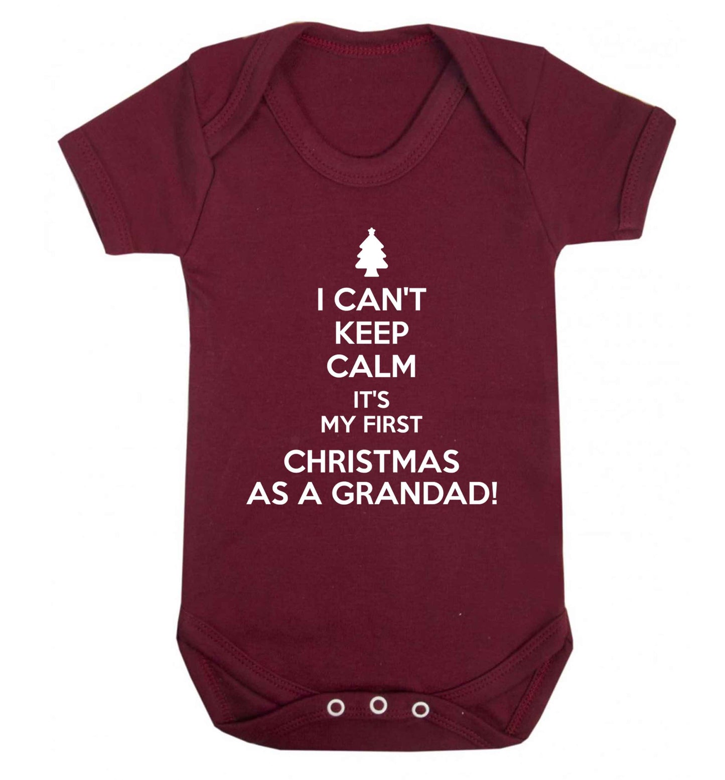 I can't keep calm it's my first Christmas as a grandad! Baby Vest maroon 18-24 months