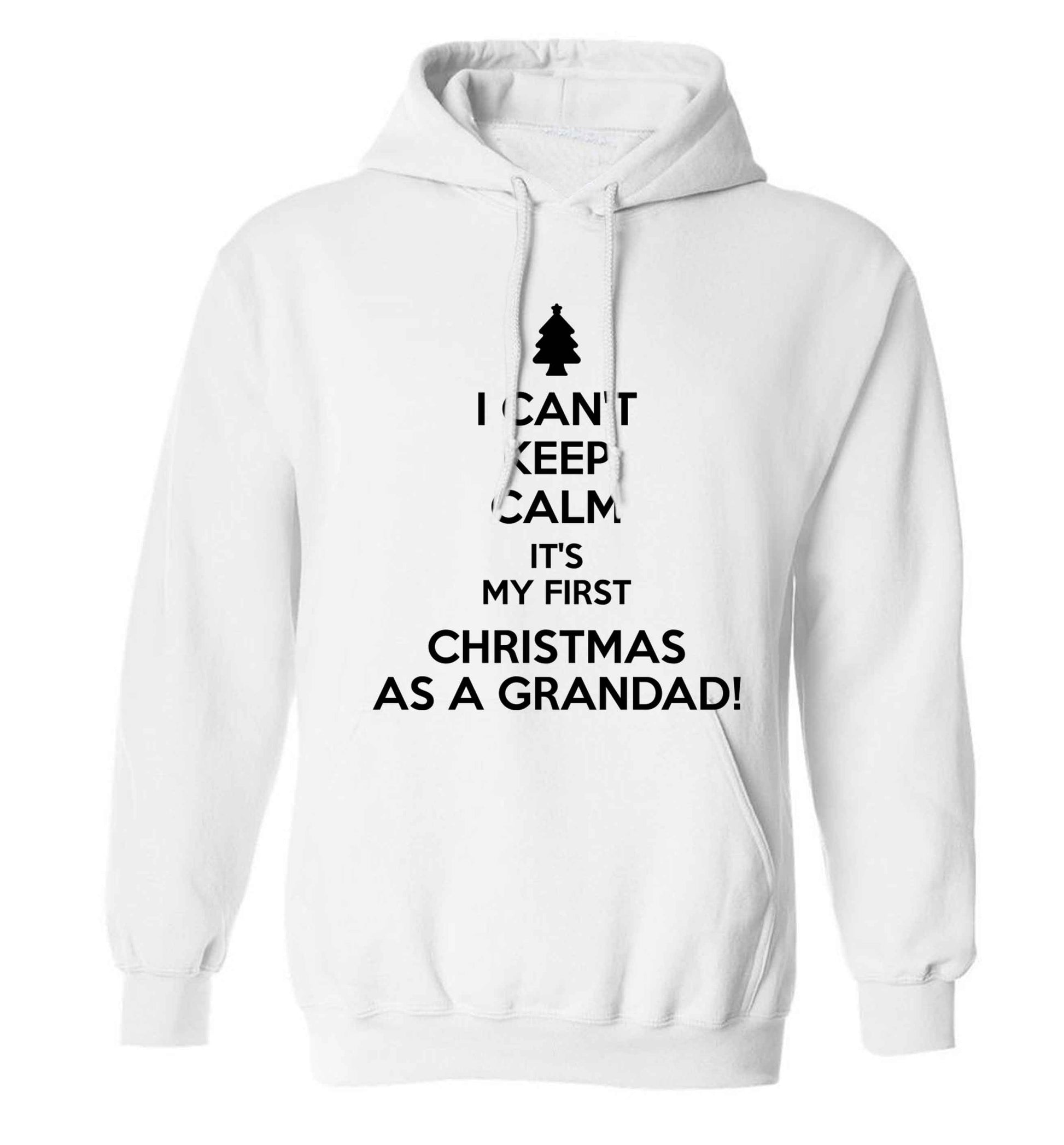 I can't keep calm it's my first Christmas as a grandad! adults unisex white hoodie 2XL
