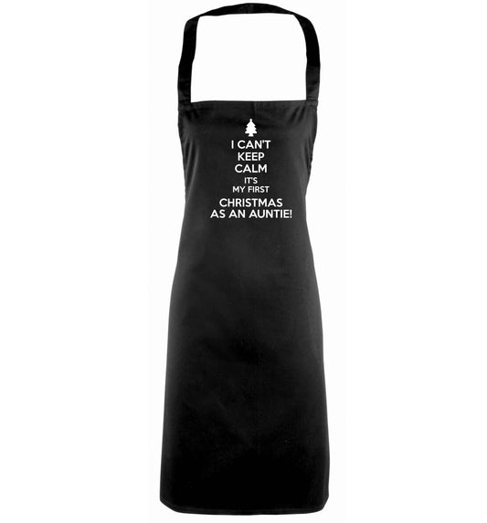 I can't keep calm it's my first Christmas as an auntie! black apron