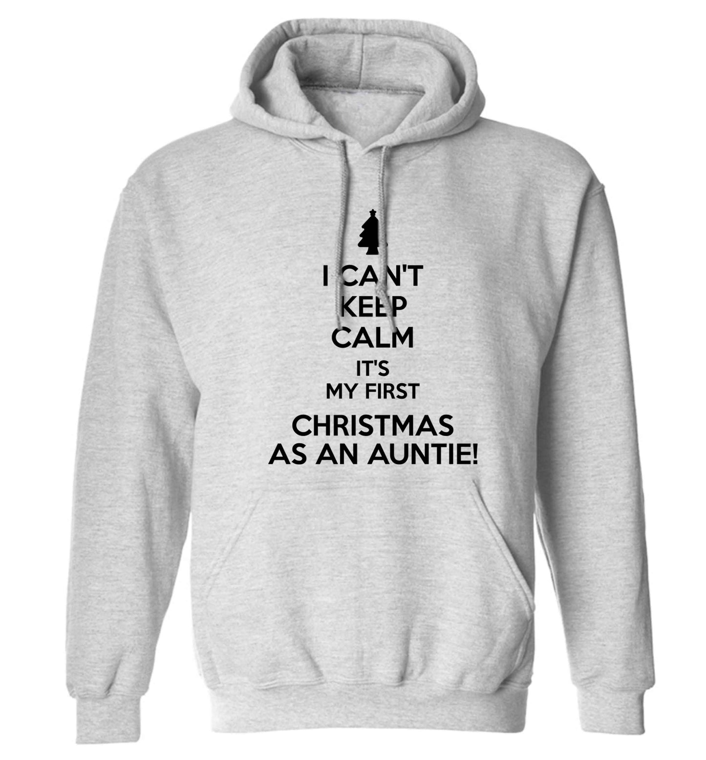 I can't keep calm it's my first Christmas as an auntie! adults unisex grey hoodie 2XL