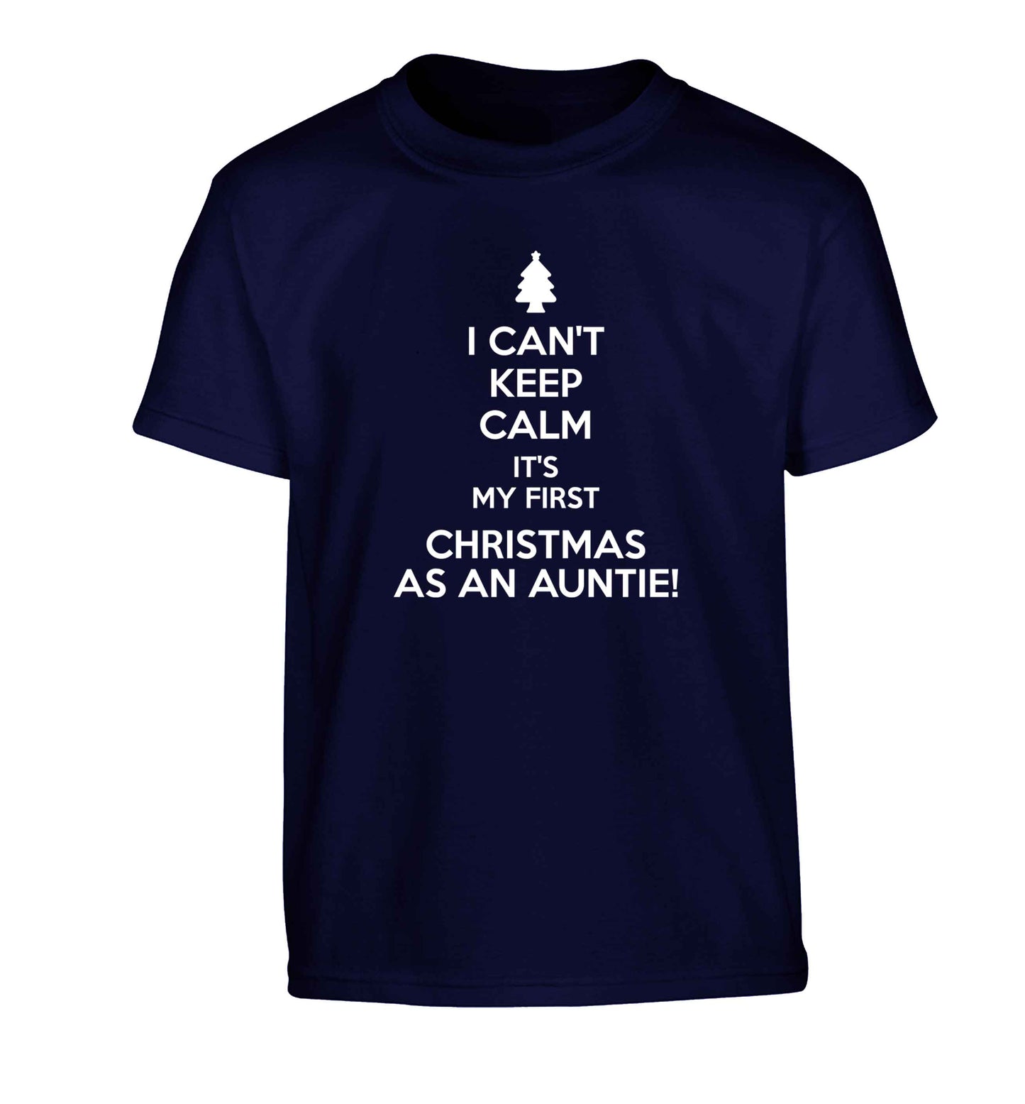 I can't keep calm it's my first Christmas as an auntie! Children's navy Tshirt 12-13 Years
