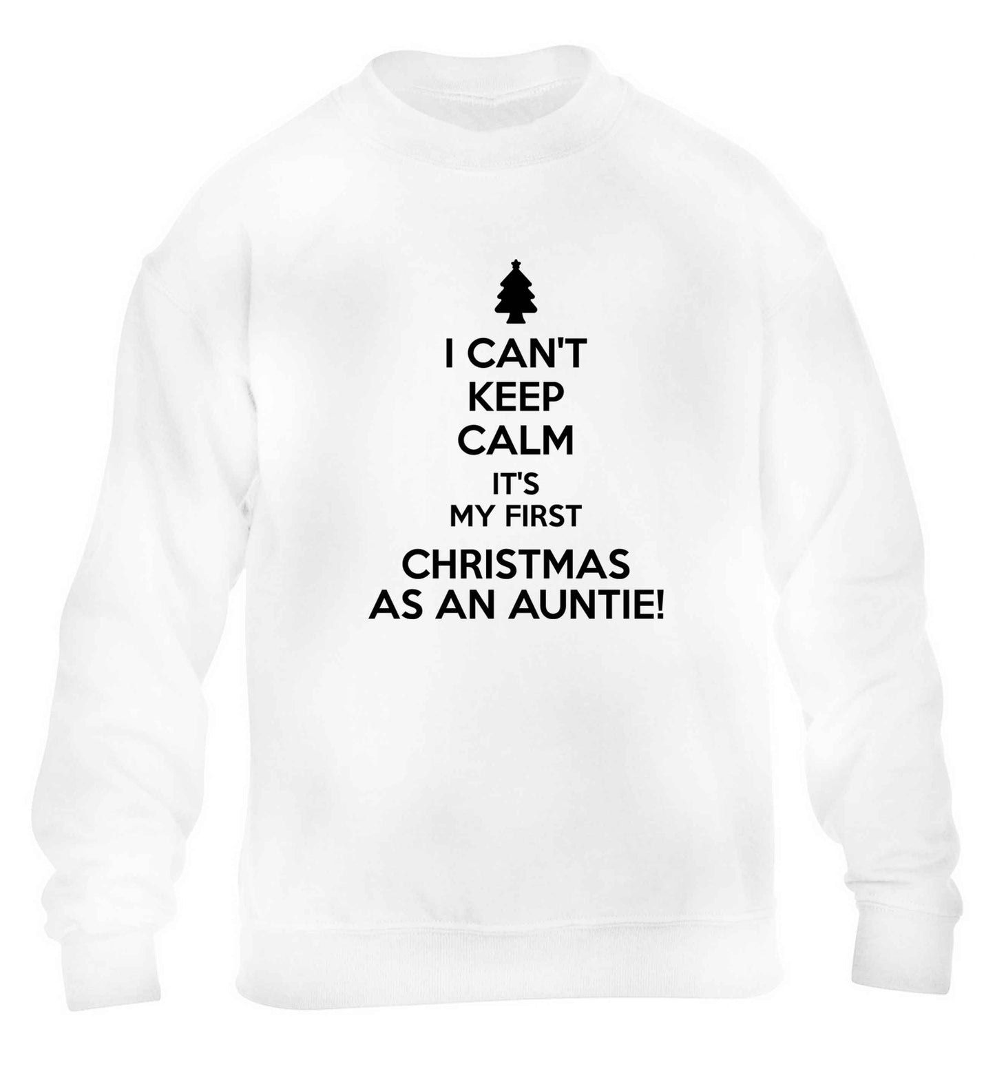 I can't keep calm it's my first Christmas as an auntie! children's white sweater 12-13 Years