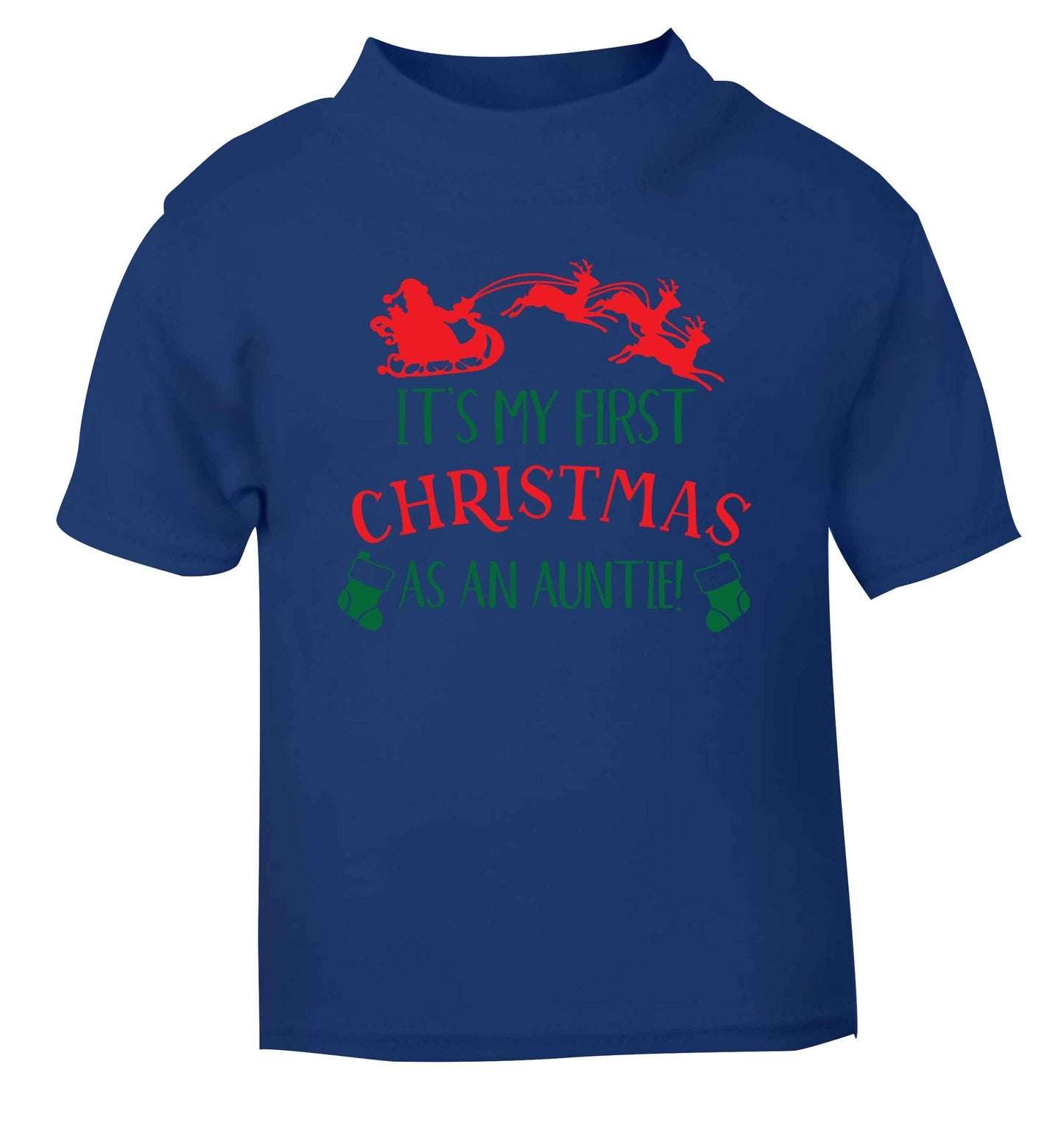 It's my first Christmas as an auntie! blue Baby Toddler Tshirt 2 Years