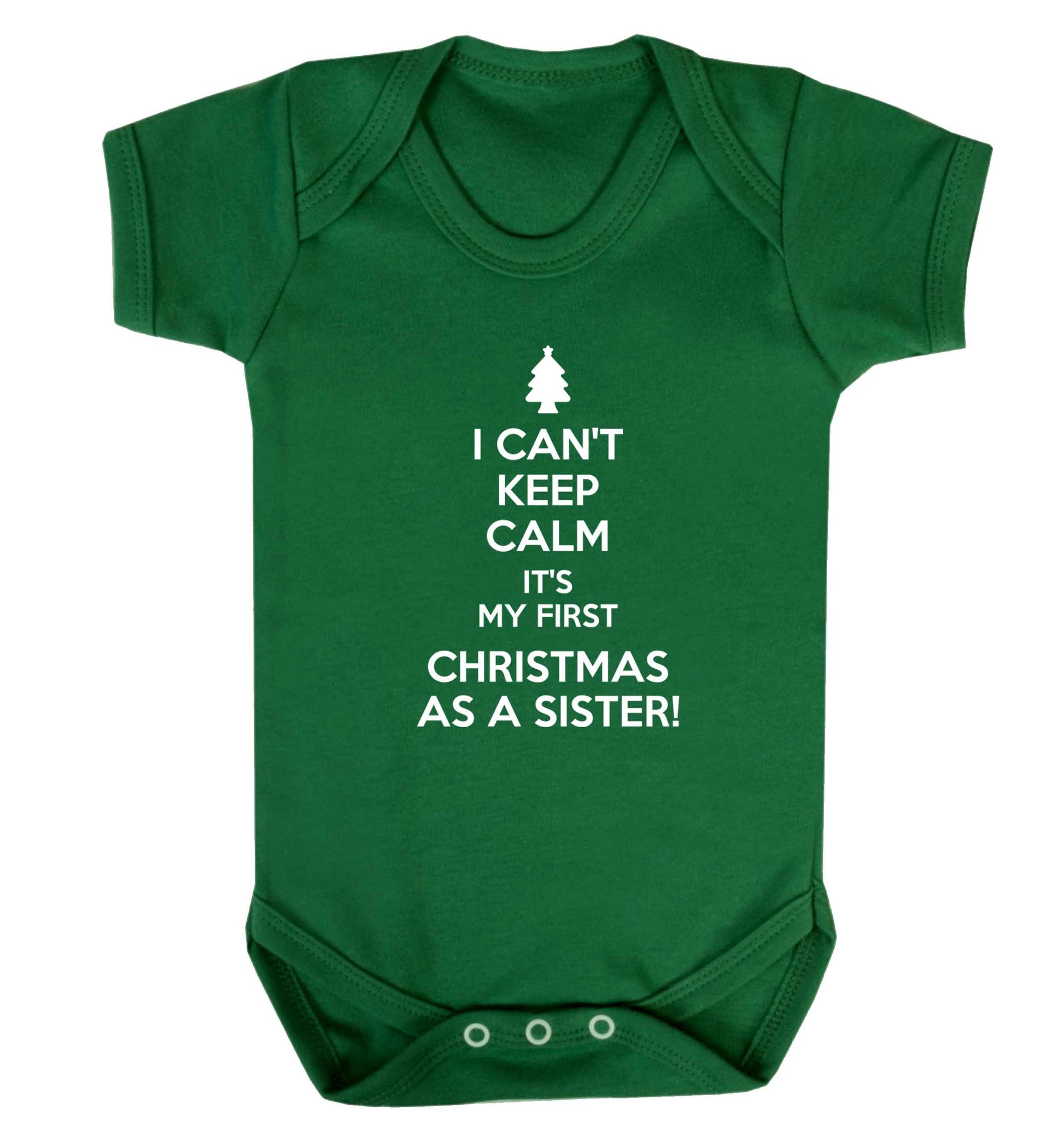 I can't keep calm it's my first Christmas as a sister! Baby Vest green 18-24 months