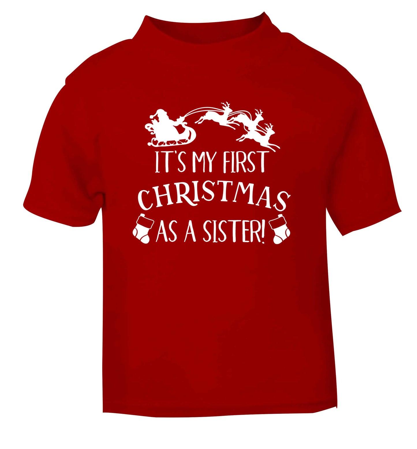 It's my first Christmas as a sister! red Baby Toddler Tshirt 2 Years