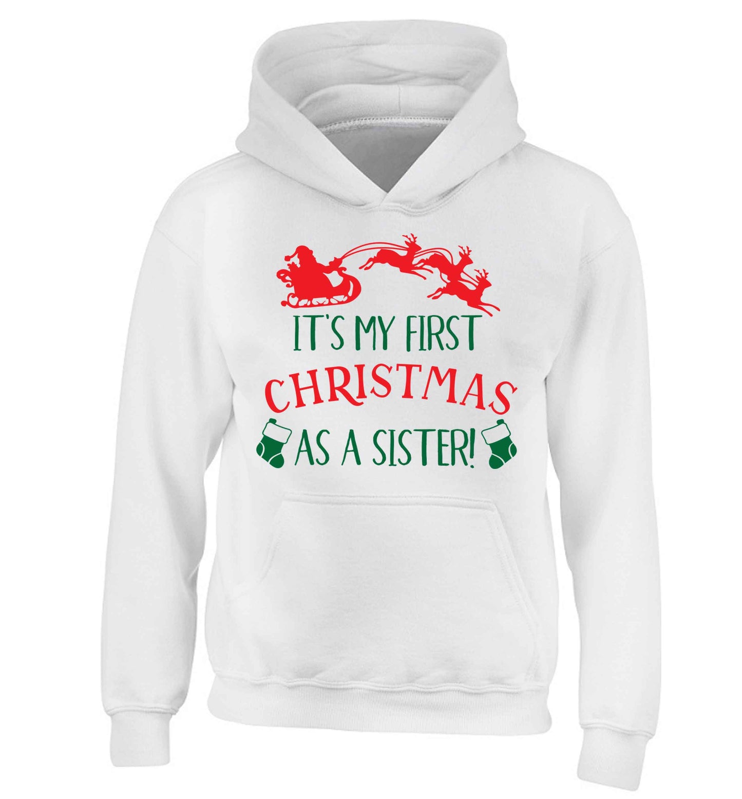 It's my first Christmas as a sister! children's white hoodie 12-13 Years