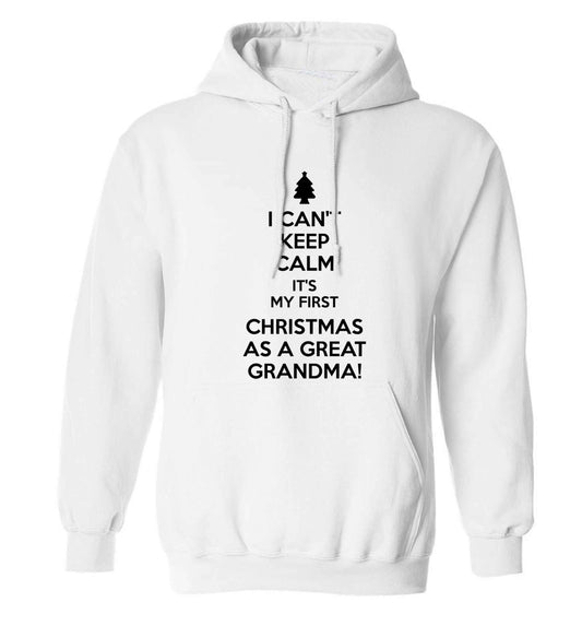 I can't keep calm it's my first Christmas as a great grandma! adults unisex white hoodie 2XL