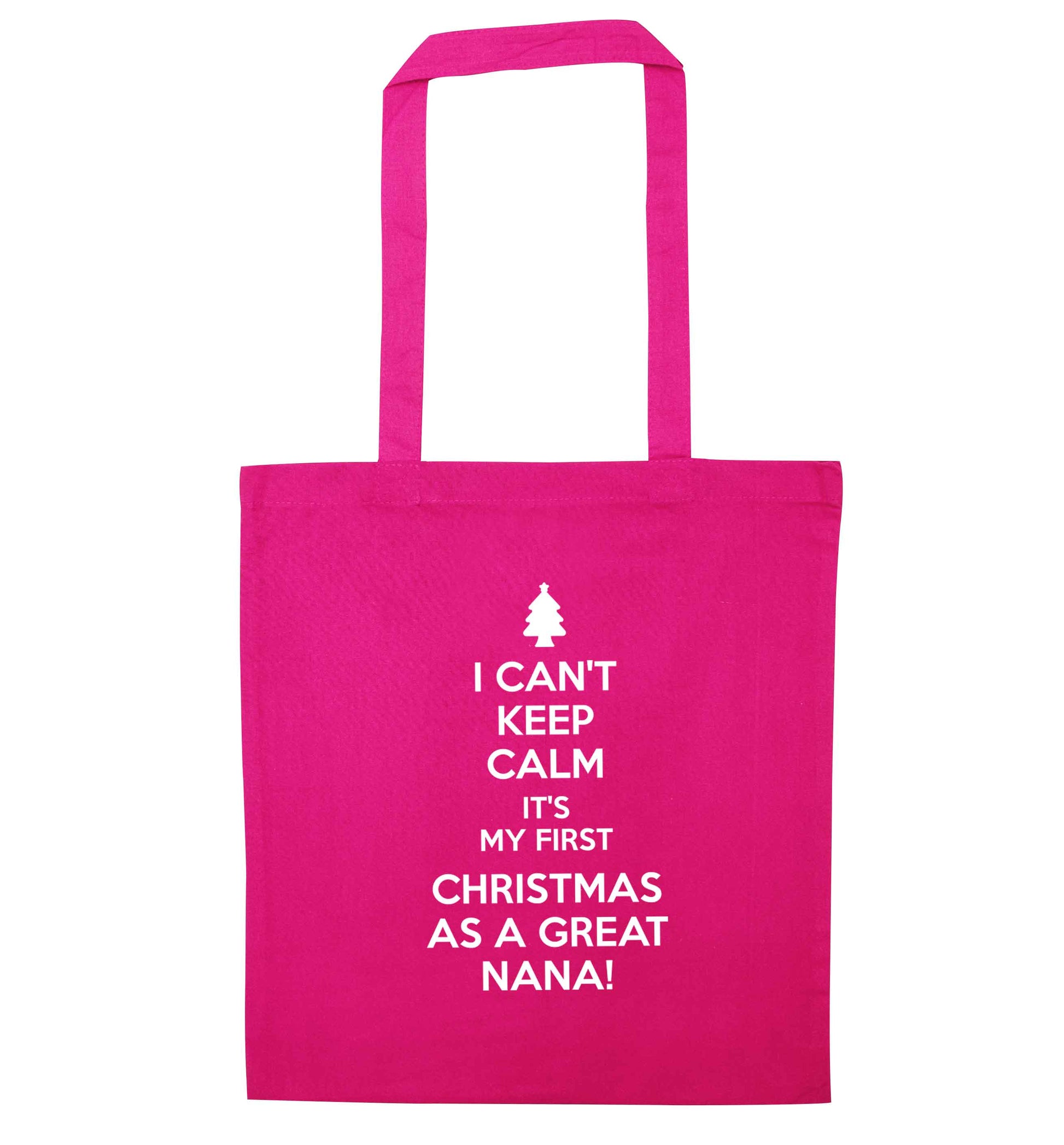 I can't keep calm it's my first Christmas as a great nana! pink tote bag