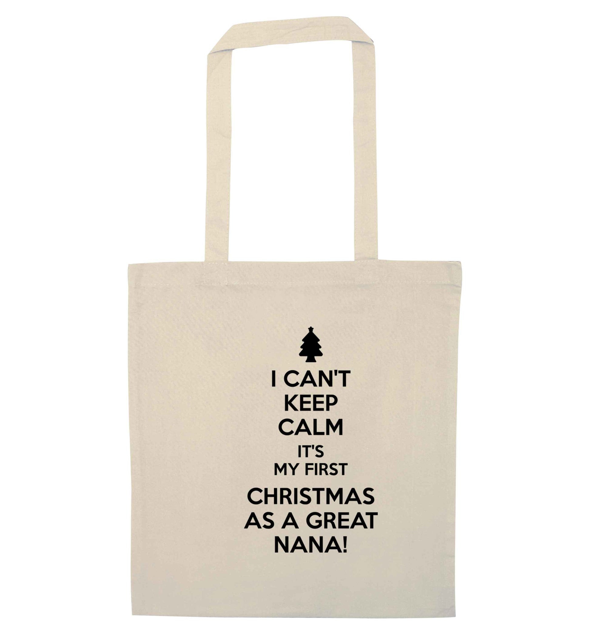 I can't keep calm it's my first Christmas as a great nana! natural tote bag