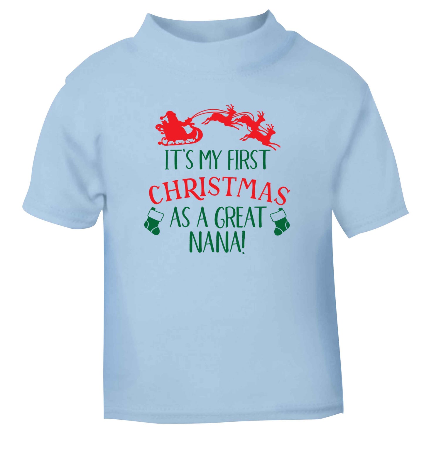 It's my first Christmas as a great nana! light blue Baby Toddler Tshirt 2 Years