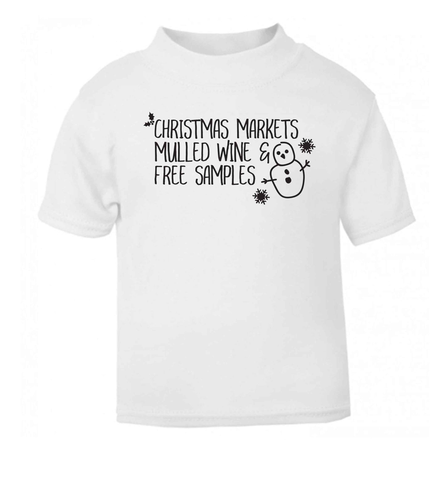 Christmas market mulled wine & free samples white Baby Toddler Tshirt 2 Years