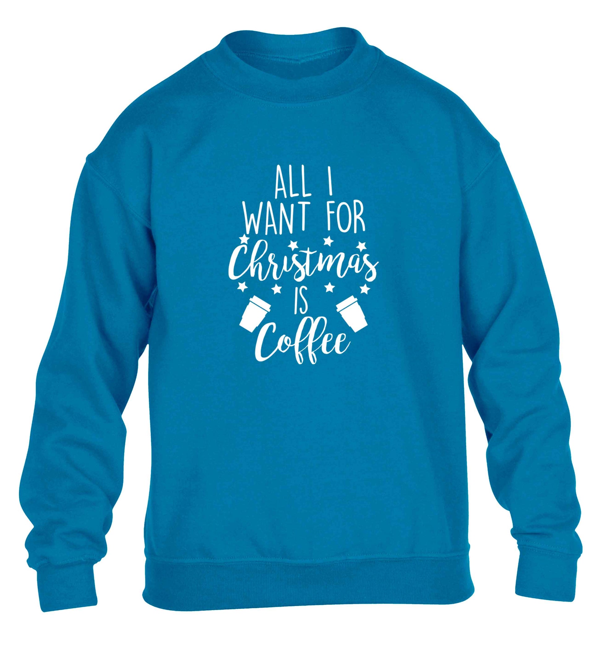 All I want for Christmas is coffee children's blue sweater 12-13 Years