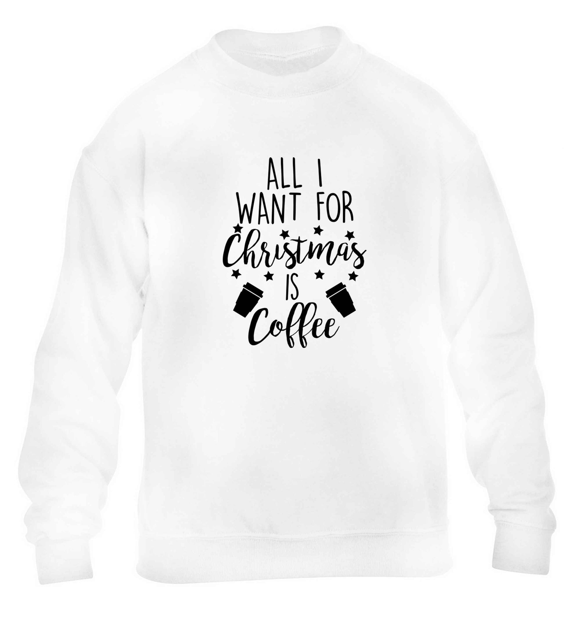 All I want for Christmas is coffee children's white sweater 12-13 Years