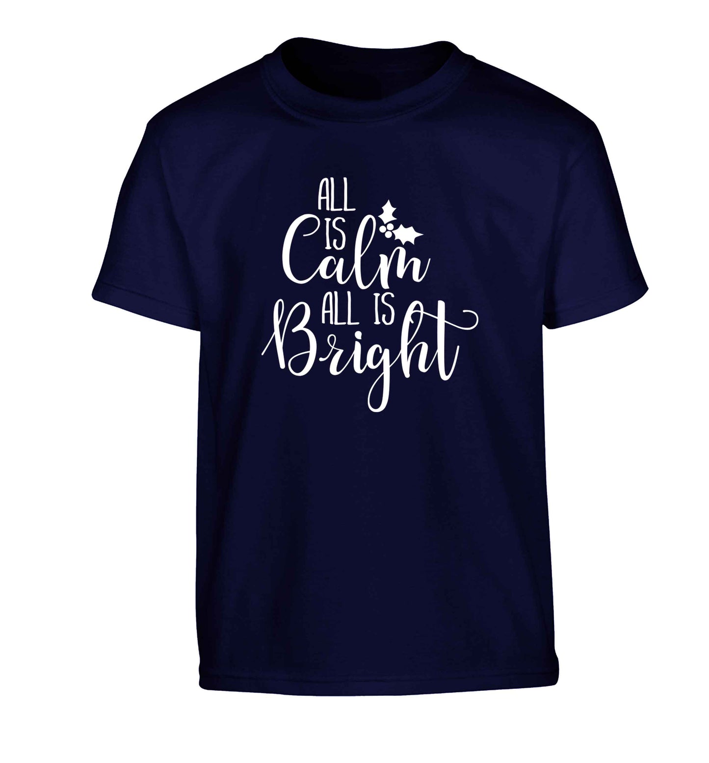 All is calm is bright Children's navy Tshirt 12-13 Years