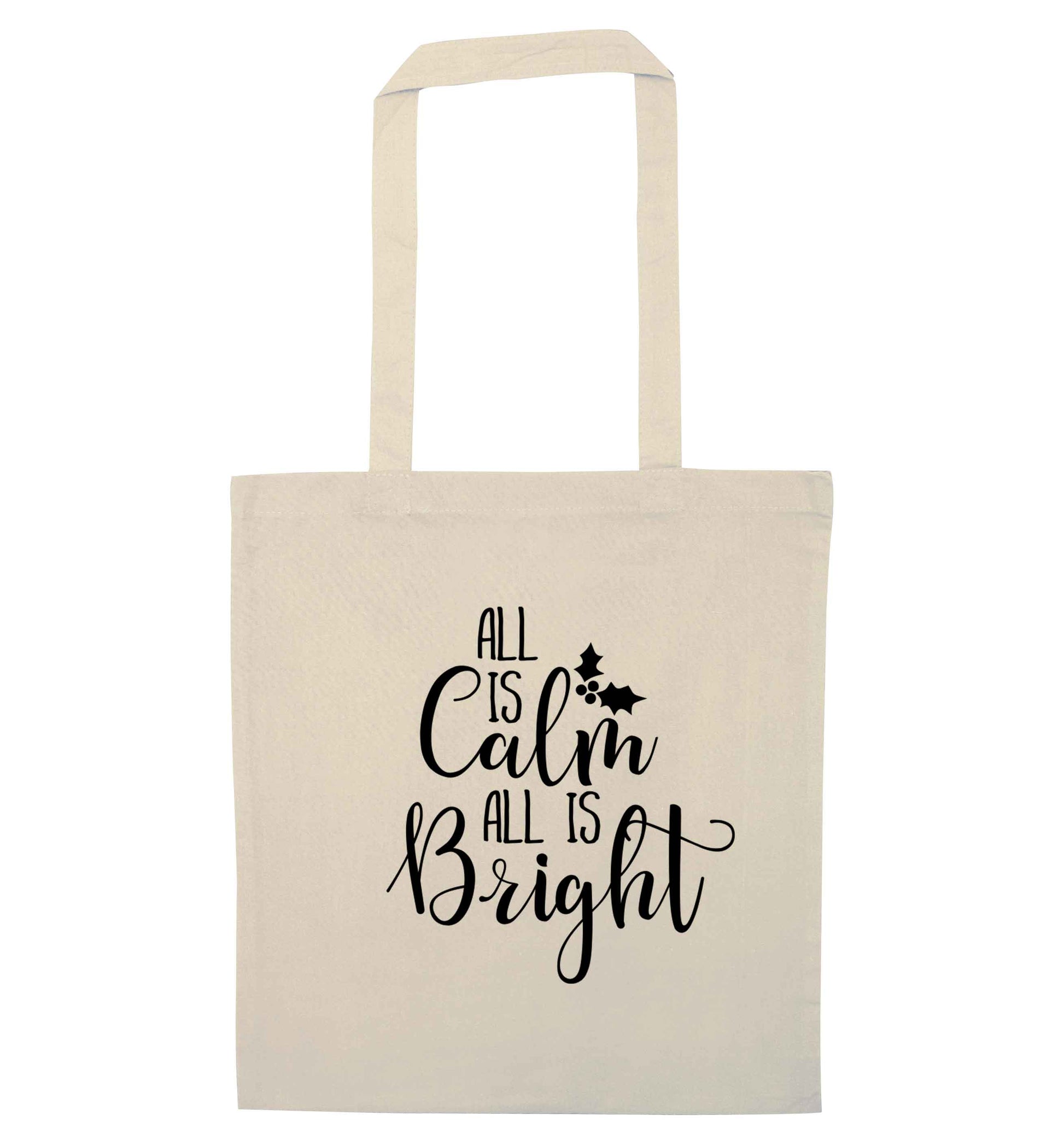 All is calm is bright natural tote bag