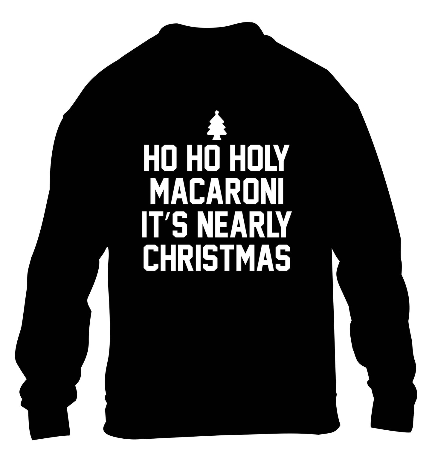 Ho ho holy macaroni it's nearly Christmas children's black sweater 12-13 Years