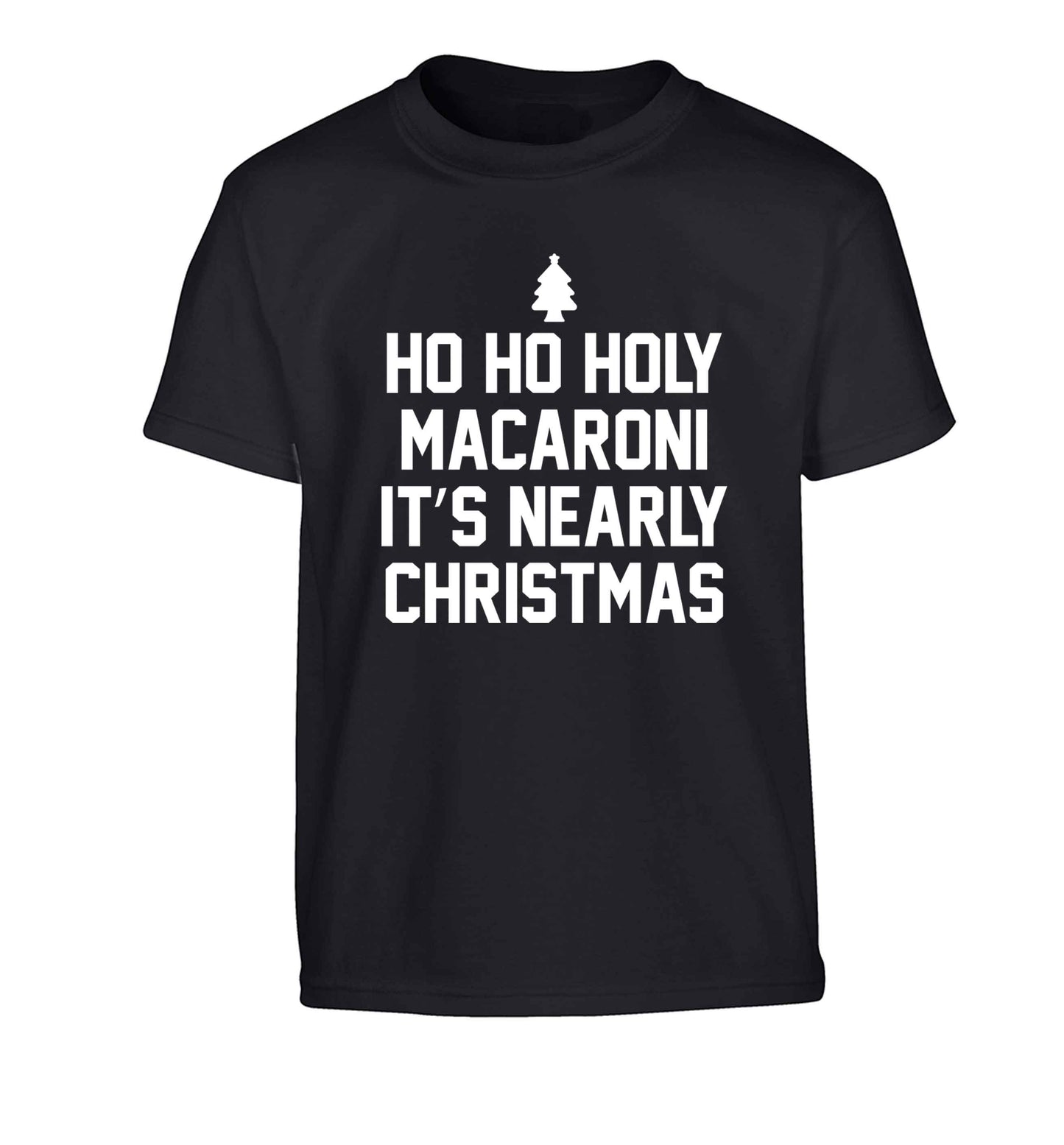Ho ho holy macaroni it's nearly Christmas Children's black Tshirt 12-13 Years
