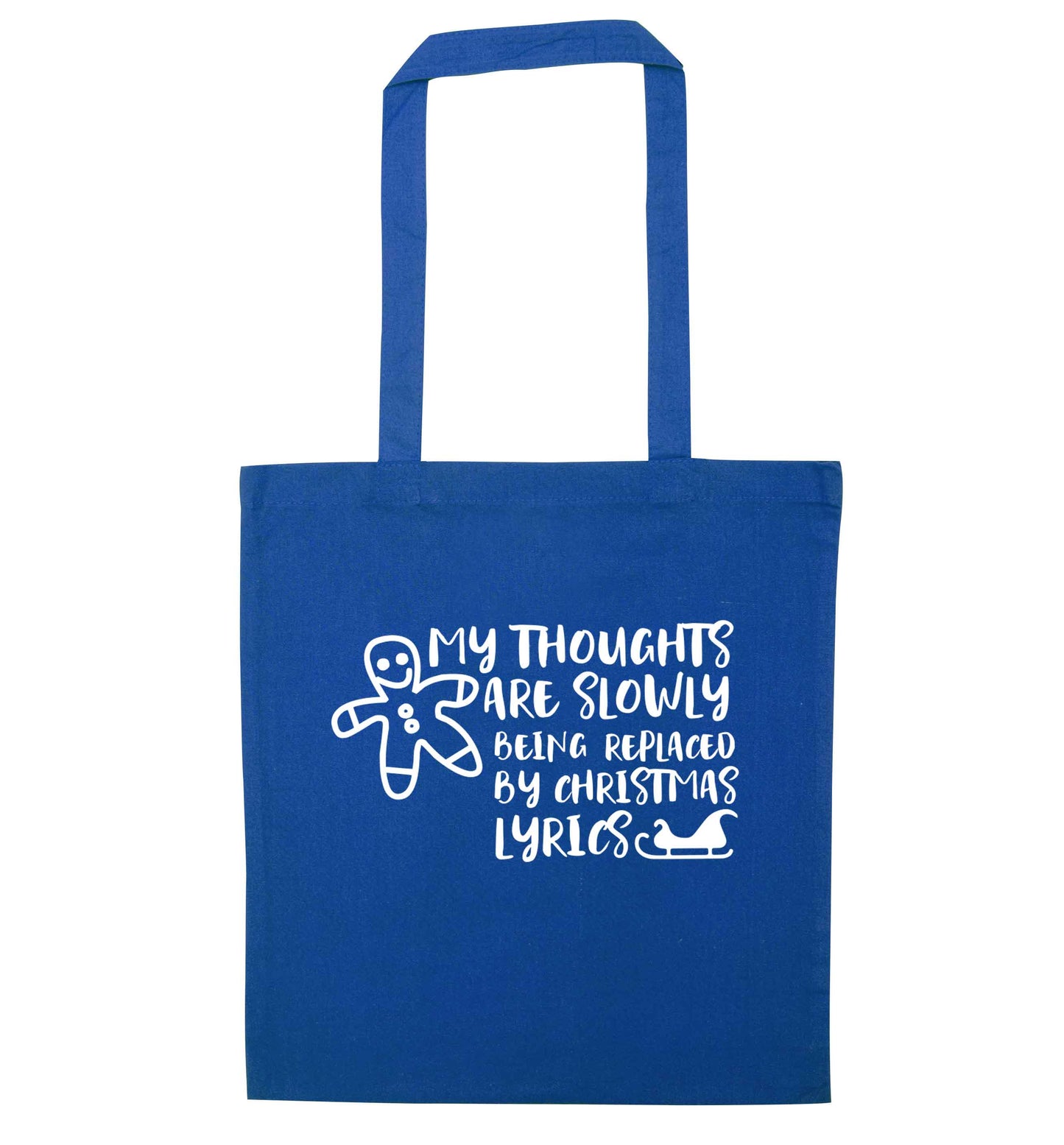 My thoughts are slowly being replaced by Christmas lyrics blue tote bag